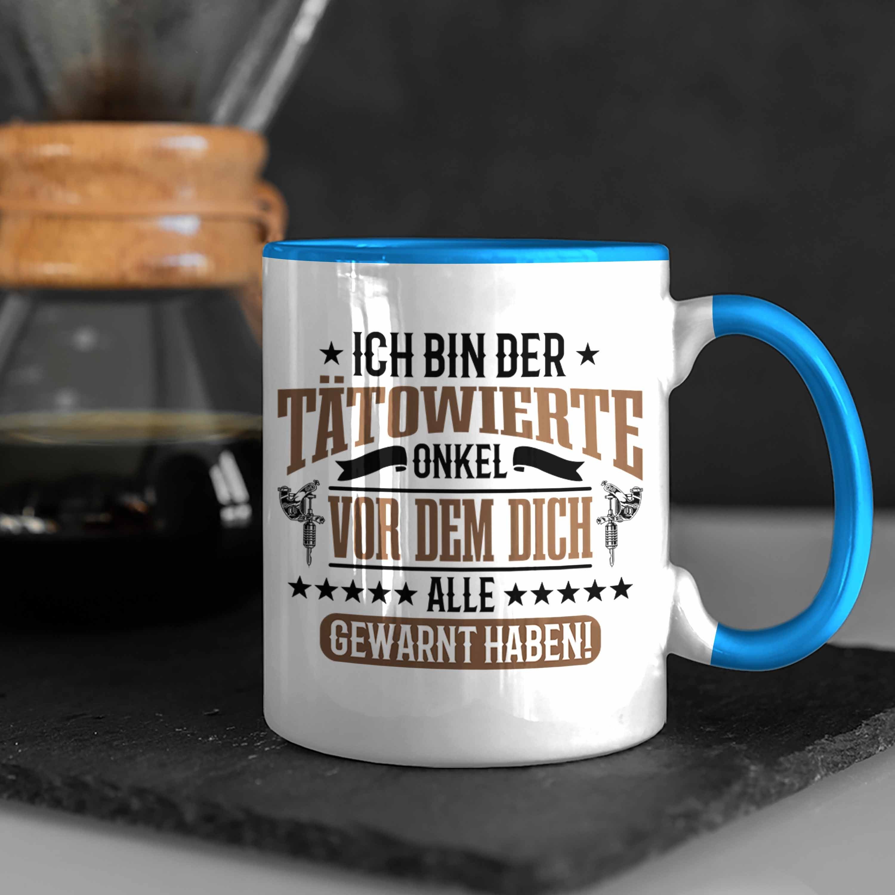 für Geschenk Tasse Blau Trendation Onkel Onkel Tasse Spruch Tattoowierten