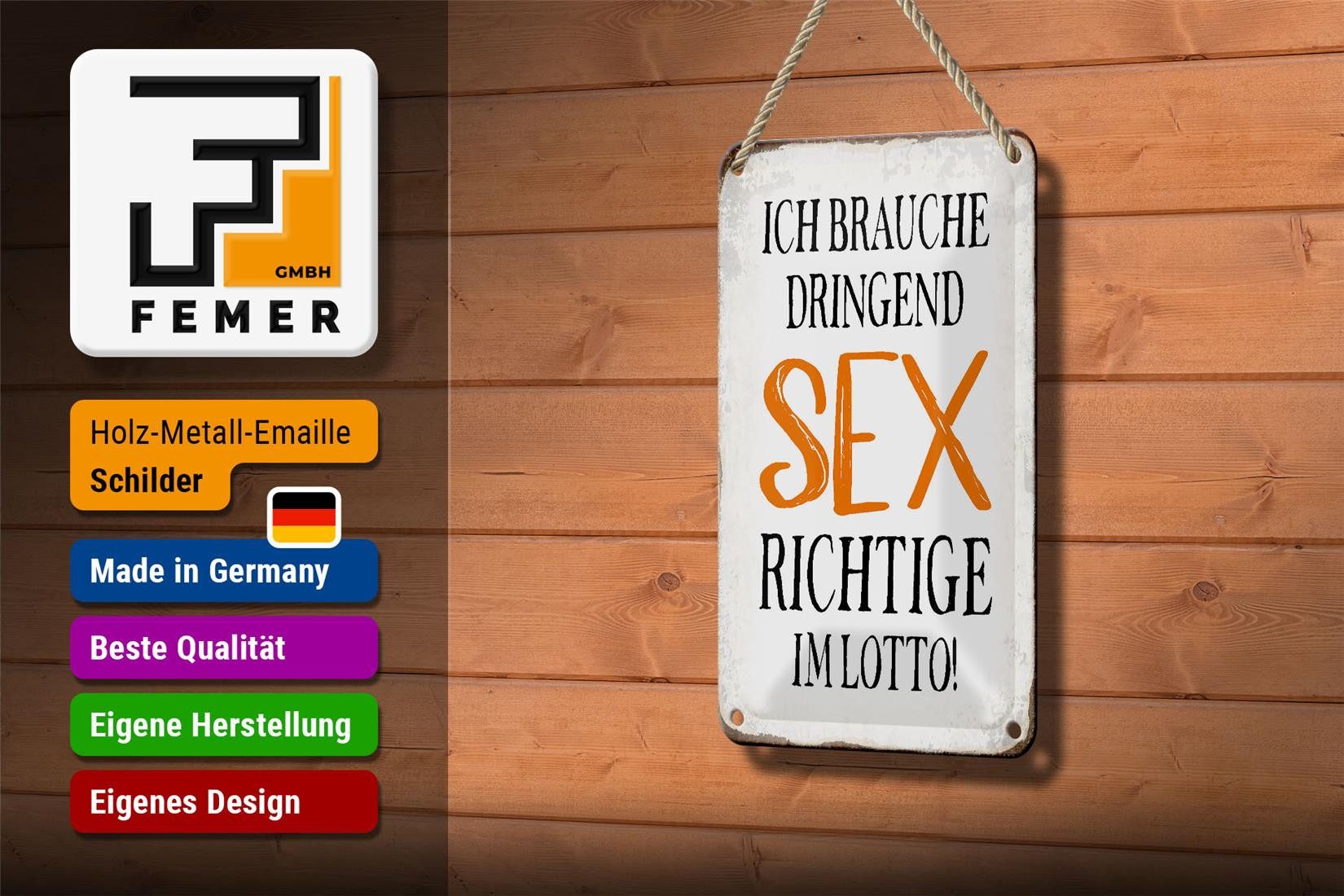 Femer GmbH Metallschild Spruch 12x18cm ich brauche dringend Sex, (1 St), gewölbte Oberfläche, abgerundete Ecken, umgeschlagene Kanten