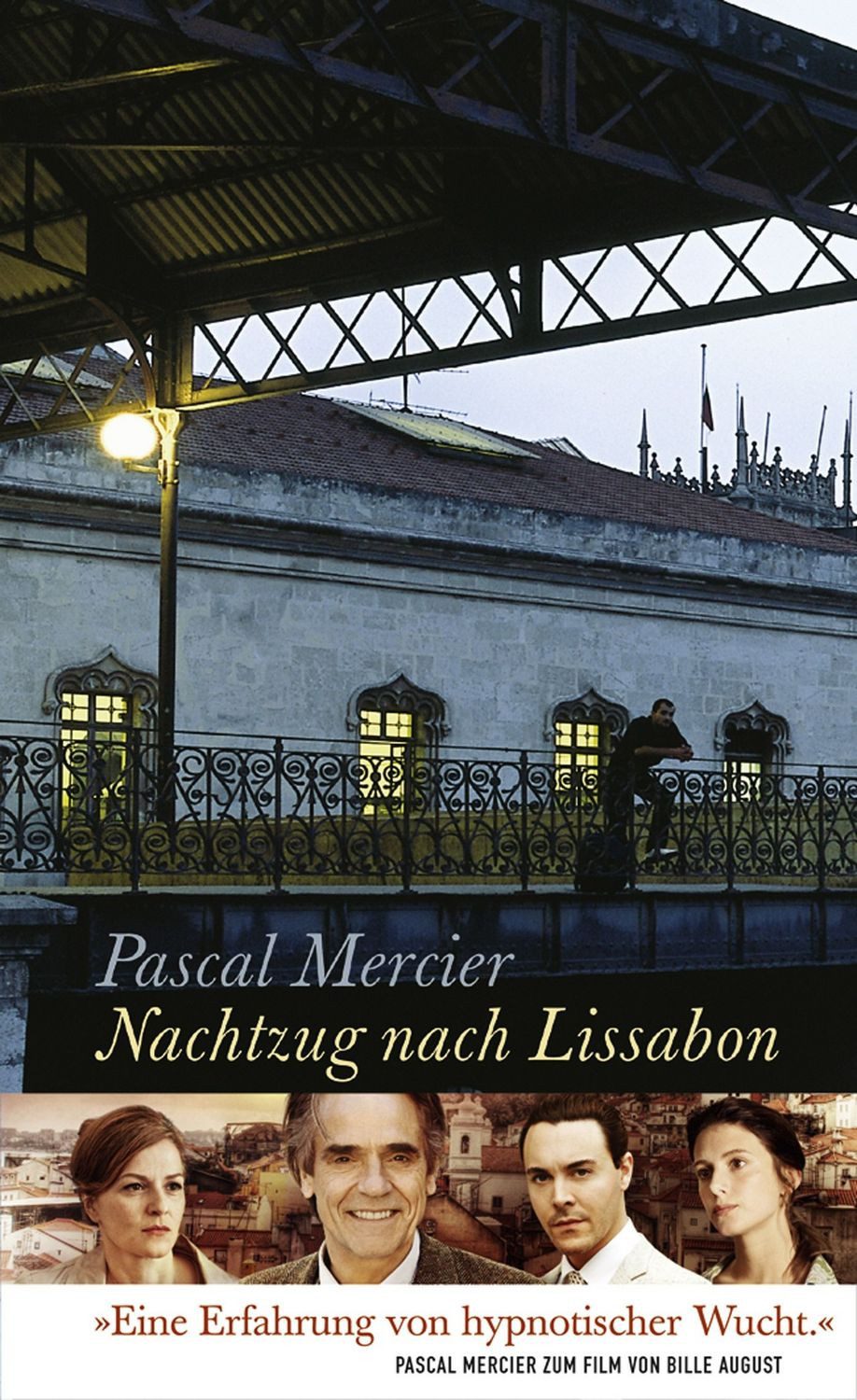 Nachtzug nach Lissabon / Pascal Mercier
