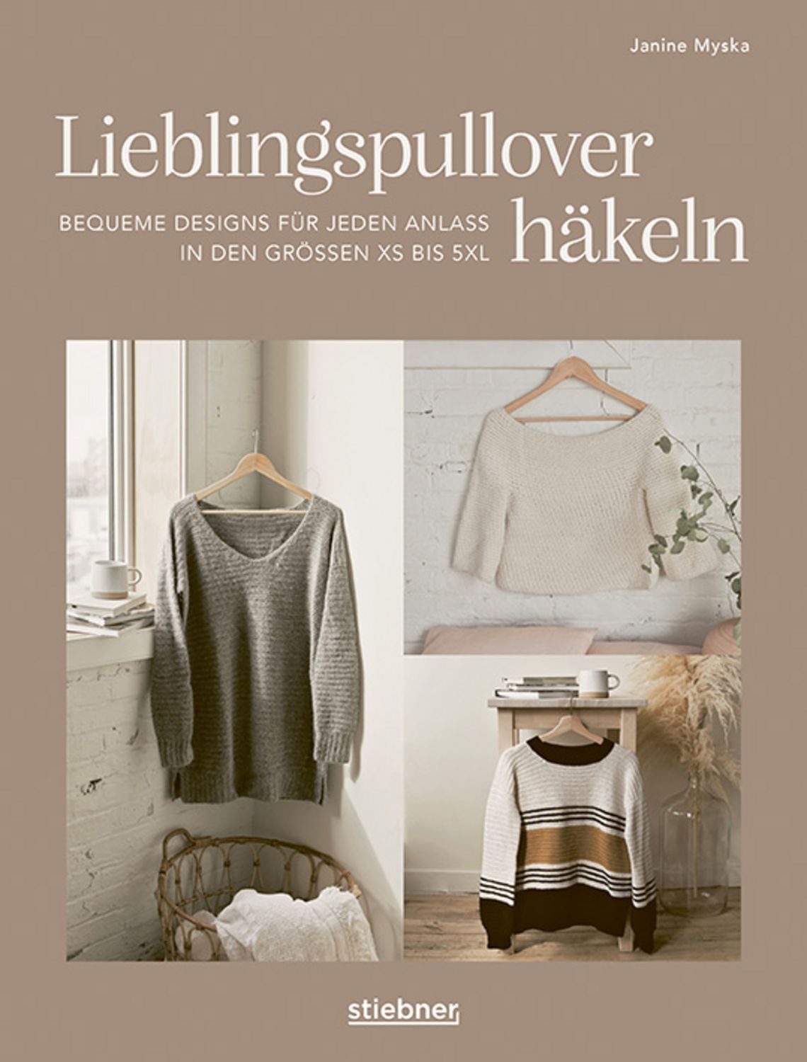 Lieblingspullover häkeln / Janine Myska