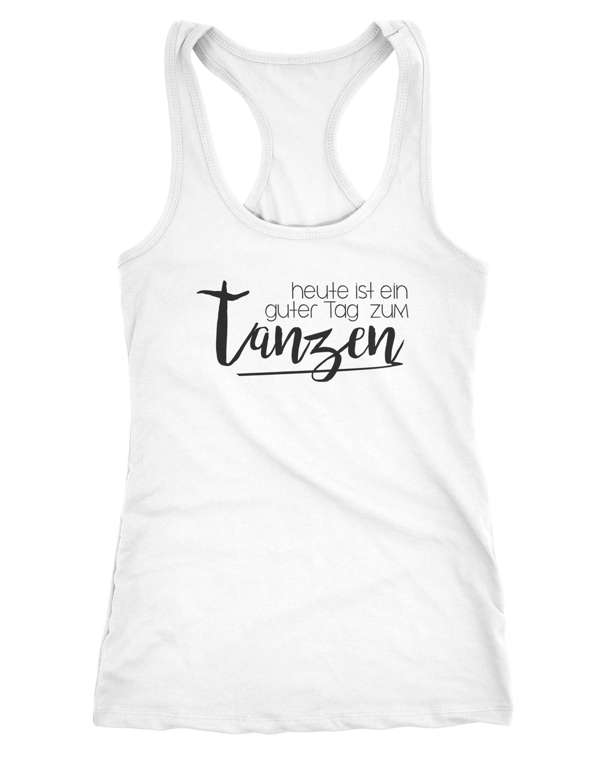 MoonWorks Tanktop Damen Tanktop heute ist ein guter Tag zum tanzen Party Techno feiern Festival Moonworks®