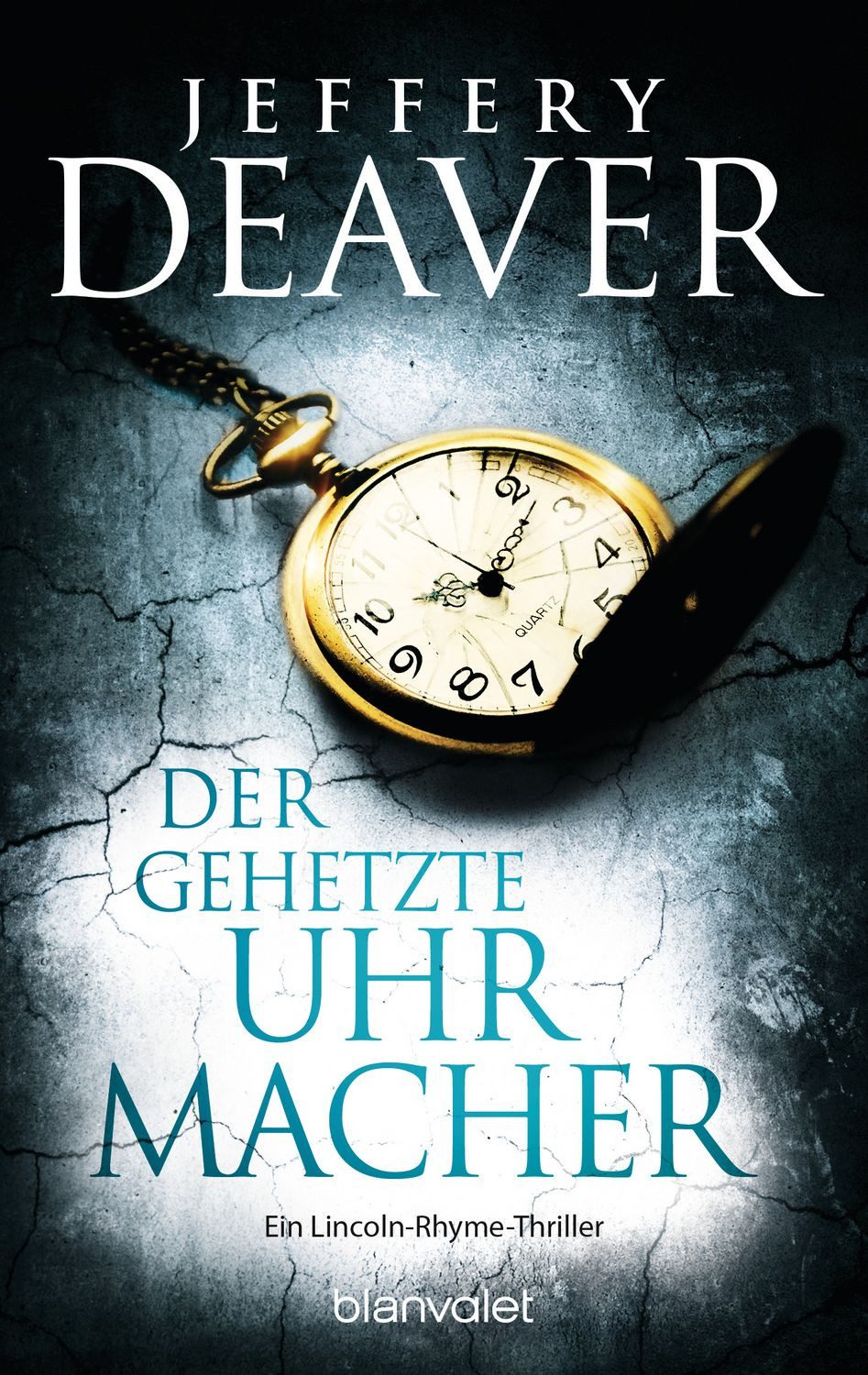 Der gehetzte Uhrmacher / Jeffery Deaver