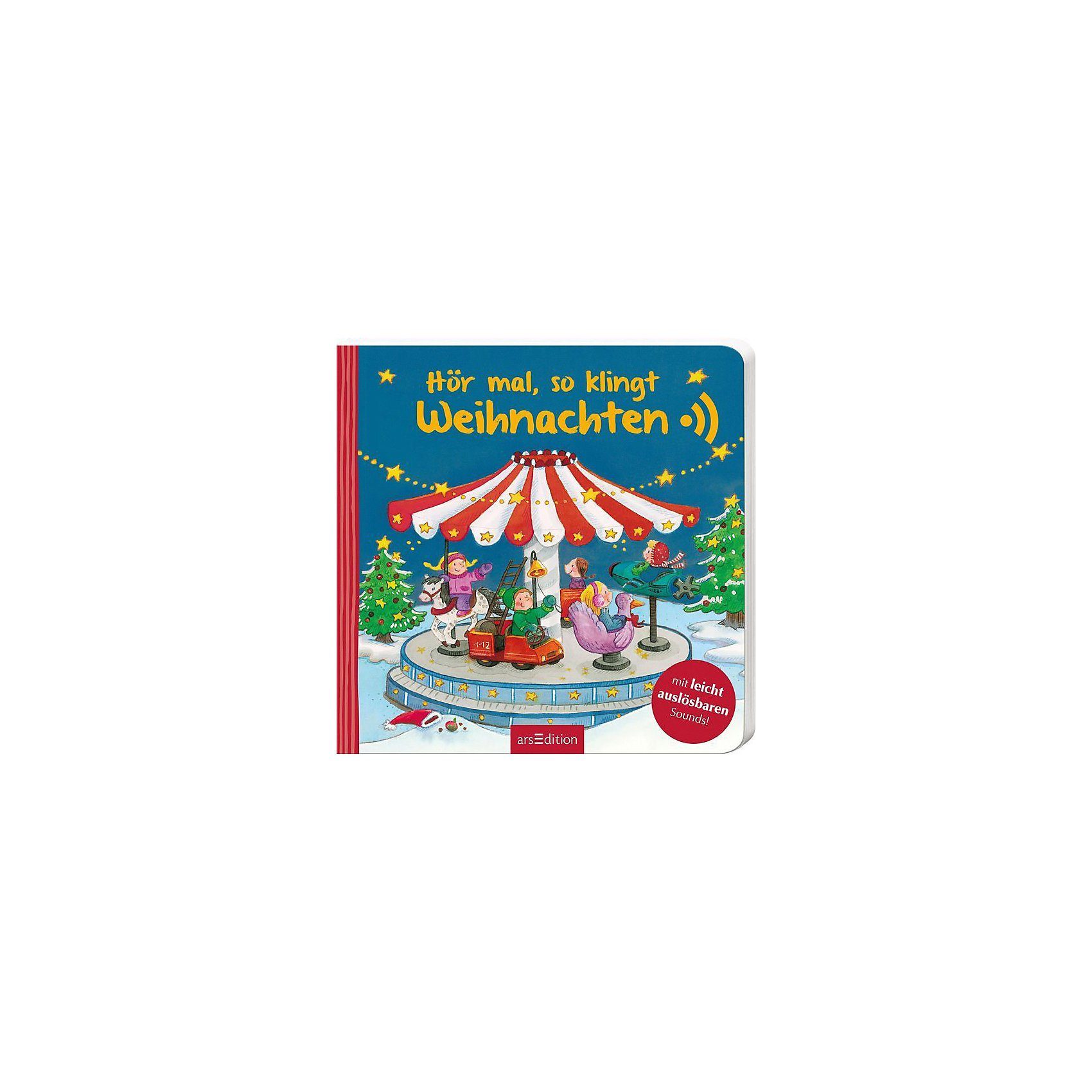 arsEdition Verlag Hör mal, so klingt Weihnachten, Soundbuch mit