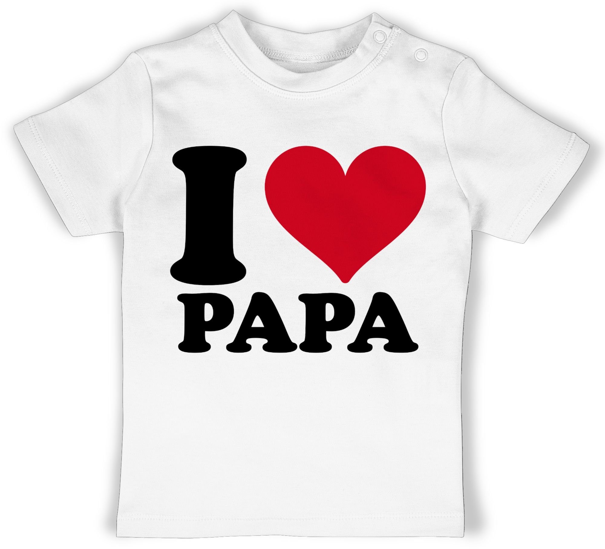 Shirtracer T-Shirt I Love Papa Geschenk Vatertag Baby 1 Weiß
