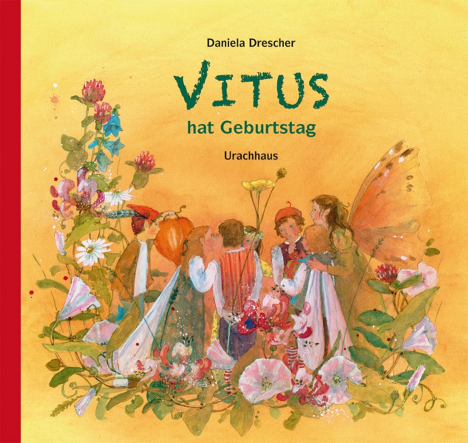 Vitus hat Geburtstag / Daniela Drescher