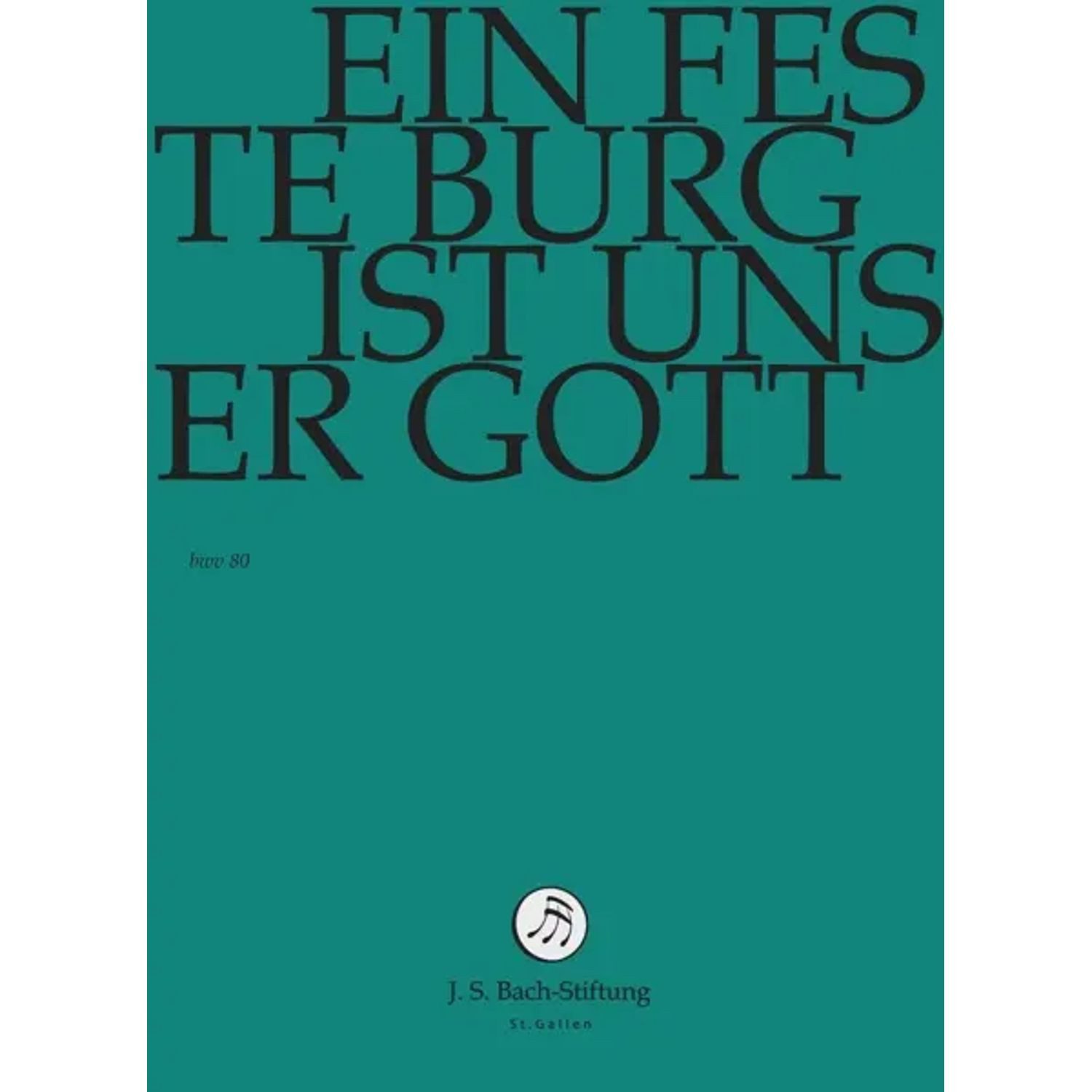 DVD Bach-Kantaten-Edition der Bach-Stiftung St.Gallen - Kantate BWV 80