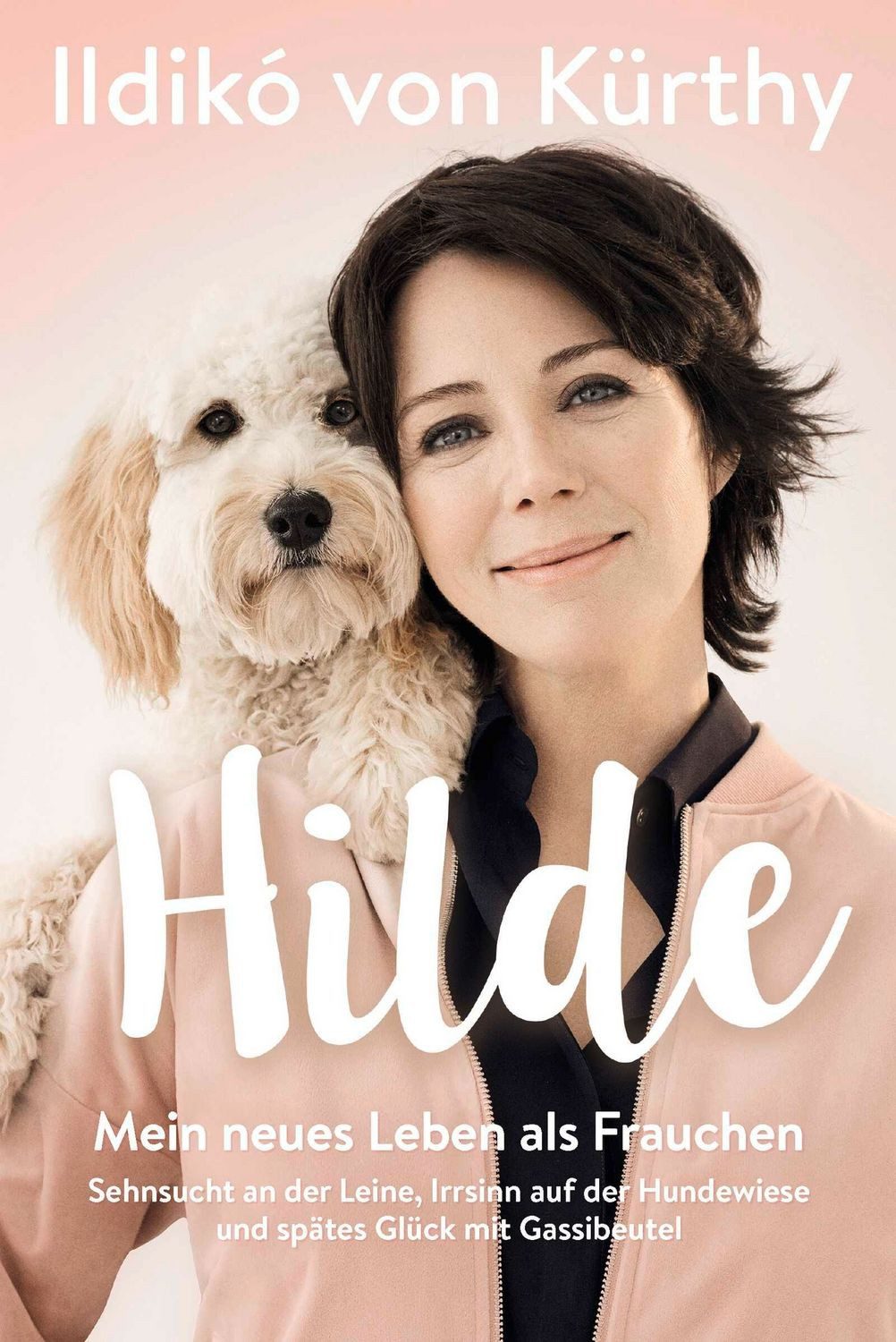 Hilde / Ildikó von Kürthy