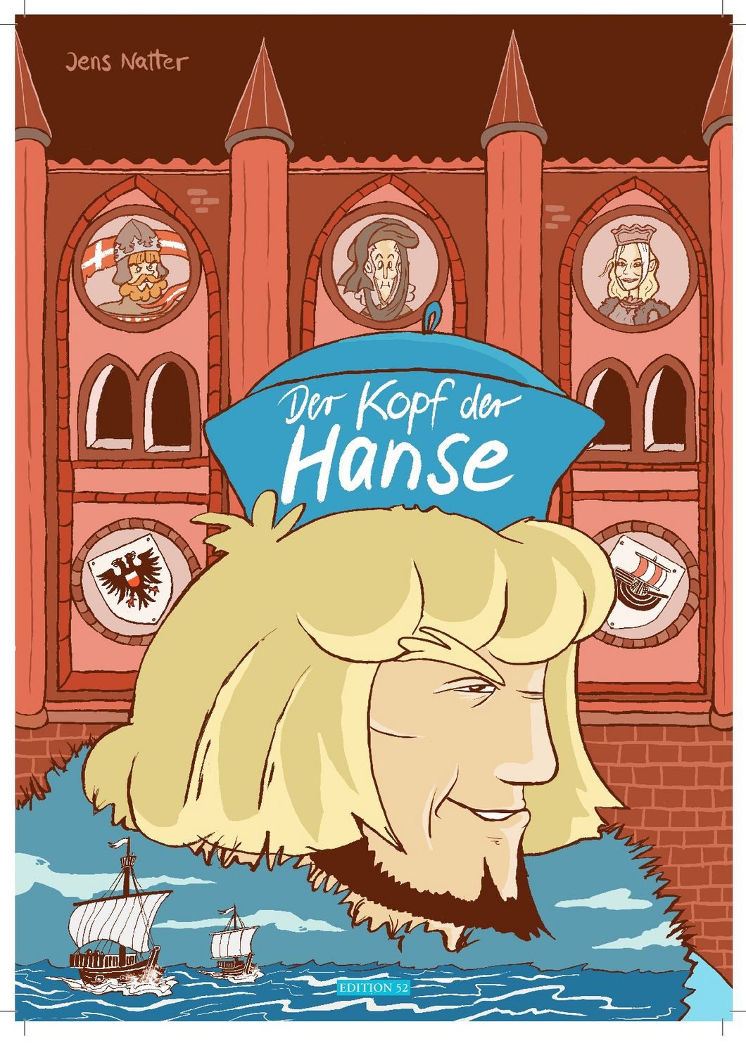 DER KOPF DER HANSE / Jens Natter