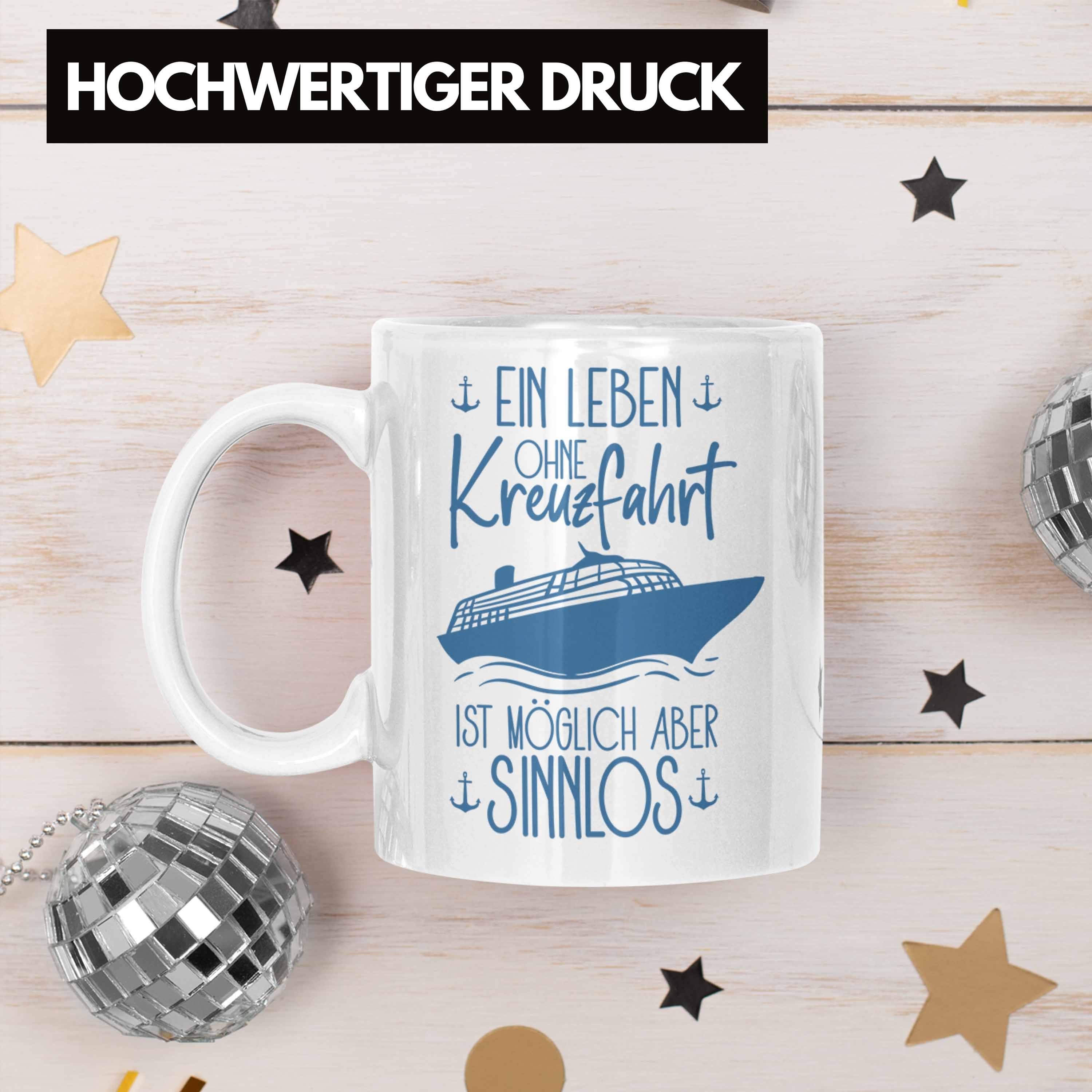 Trendation Tasse Tasse Kreuzfahrt Lustiges Geschenk Schiffsmotiv Weiss Spruch Kreuzfahrt-Fans