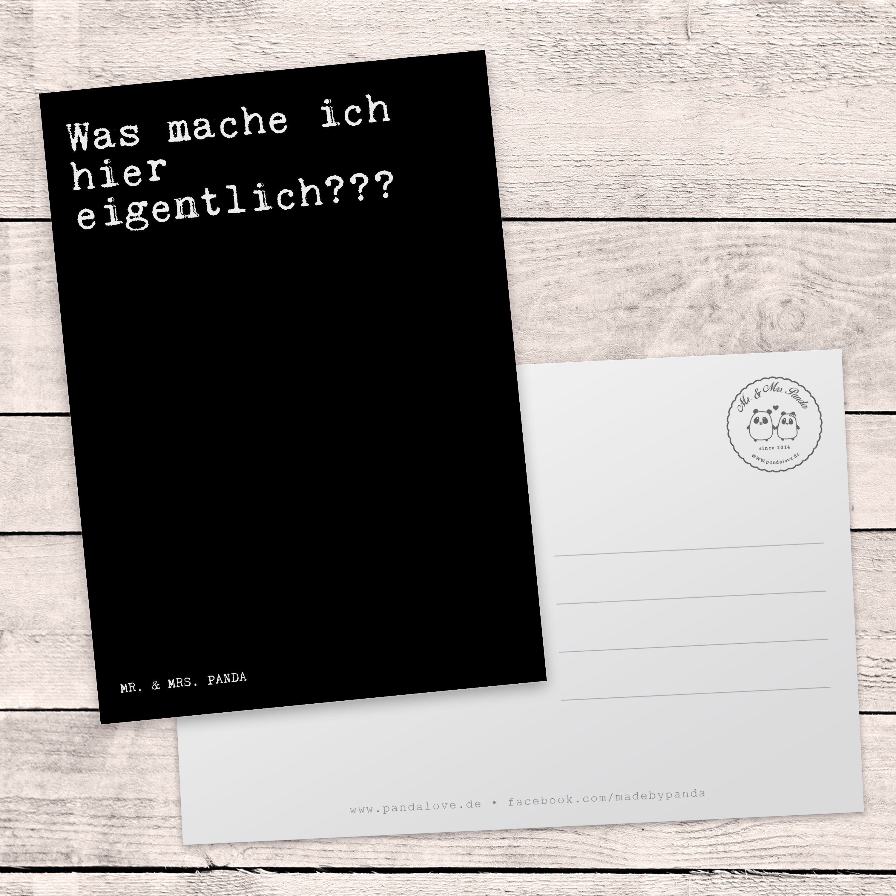 Mr. & Mrs. Panda Postkarte »Was mache ich hier... Schwarz Geschenk