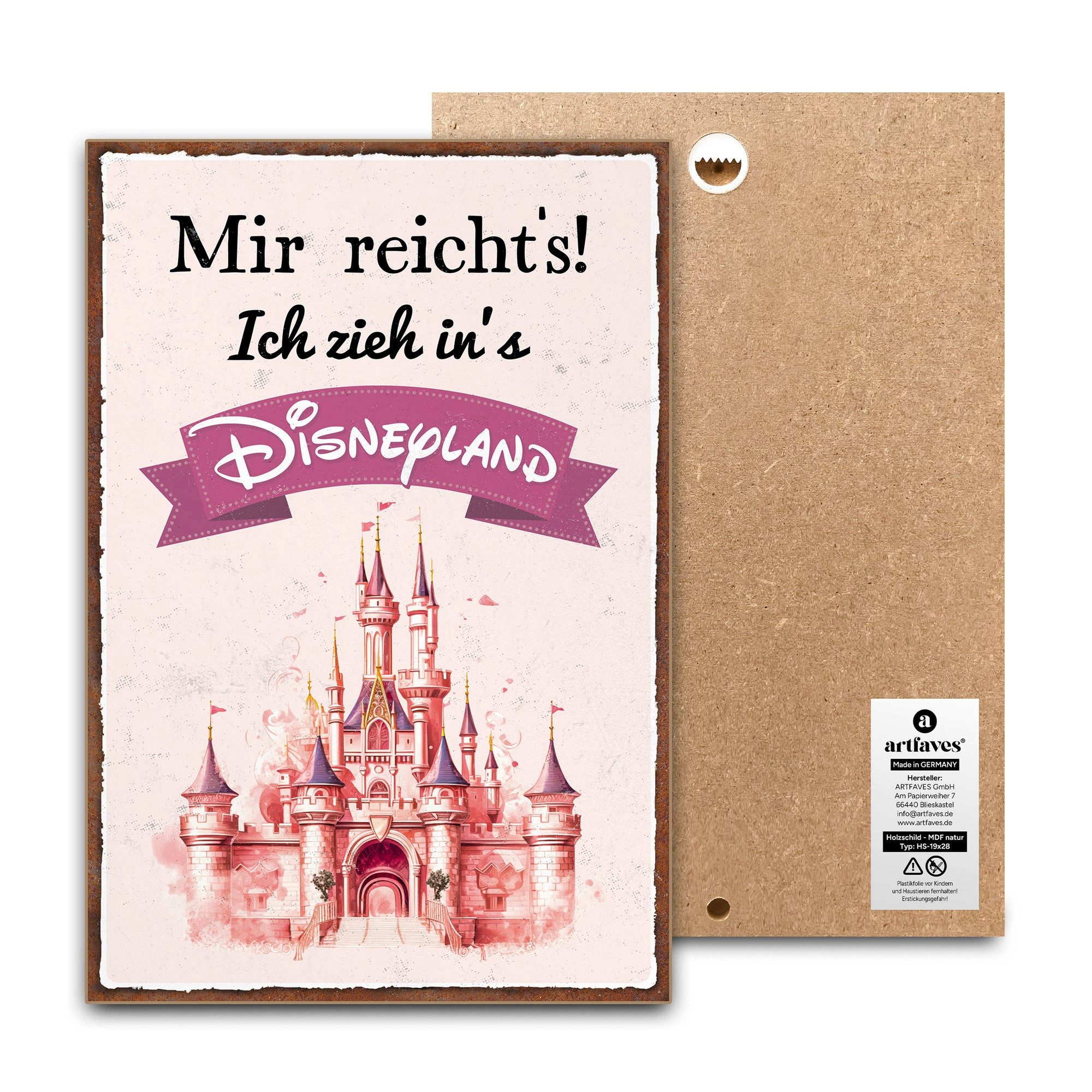 ARTFAVES Holzbild Schild mit Spruch - Mir reicht's ich geh ins Disneyland - witzige Sprü