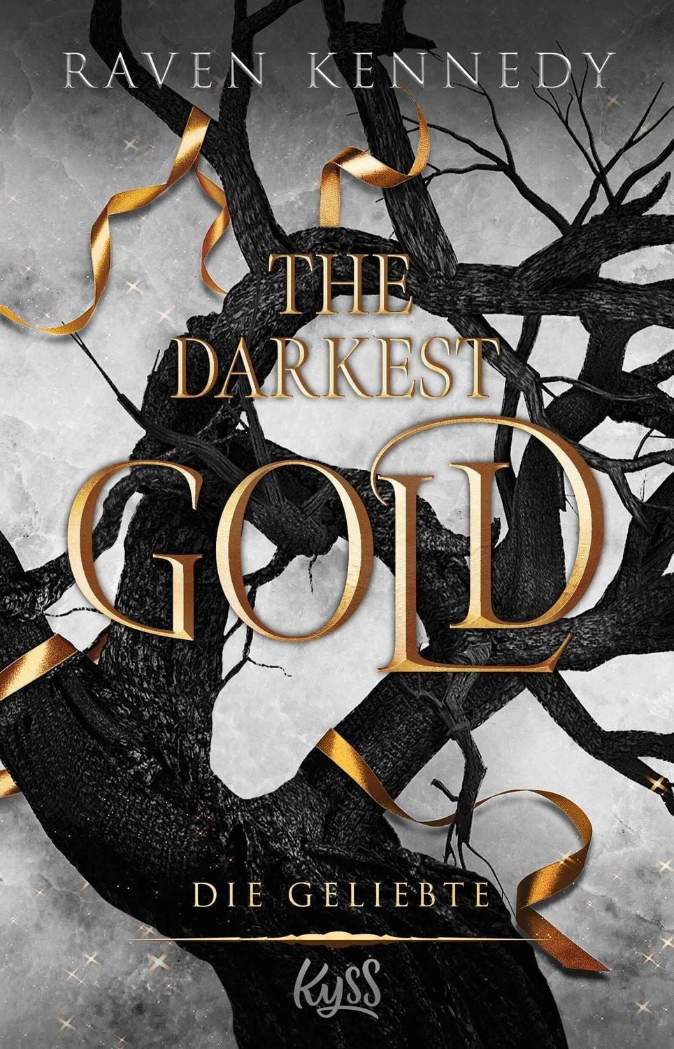 The Darkest Gold – Die Geliebte / Raven Kennedy