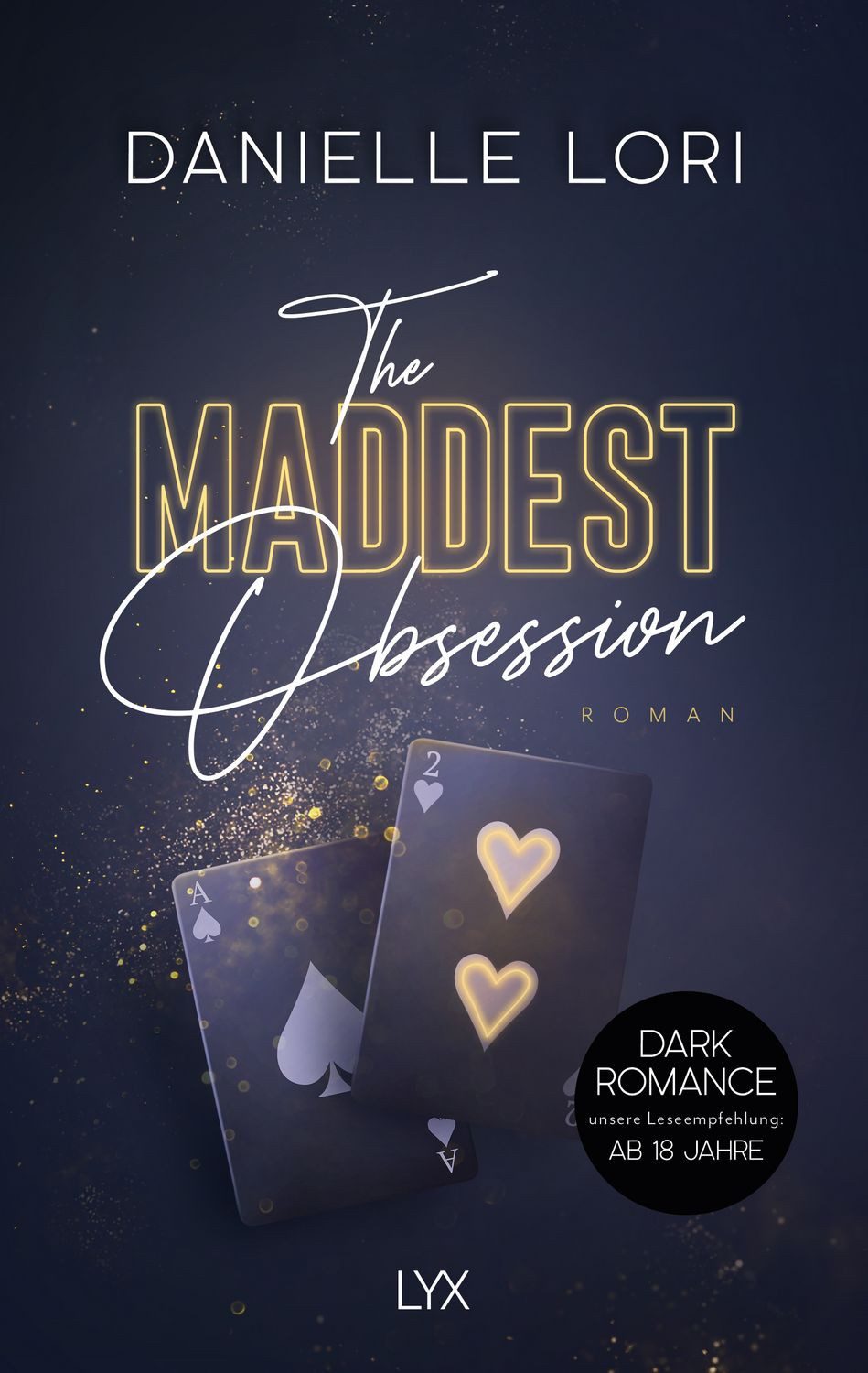 The Maddest Obsession / Danielle Lori