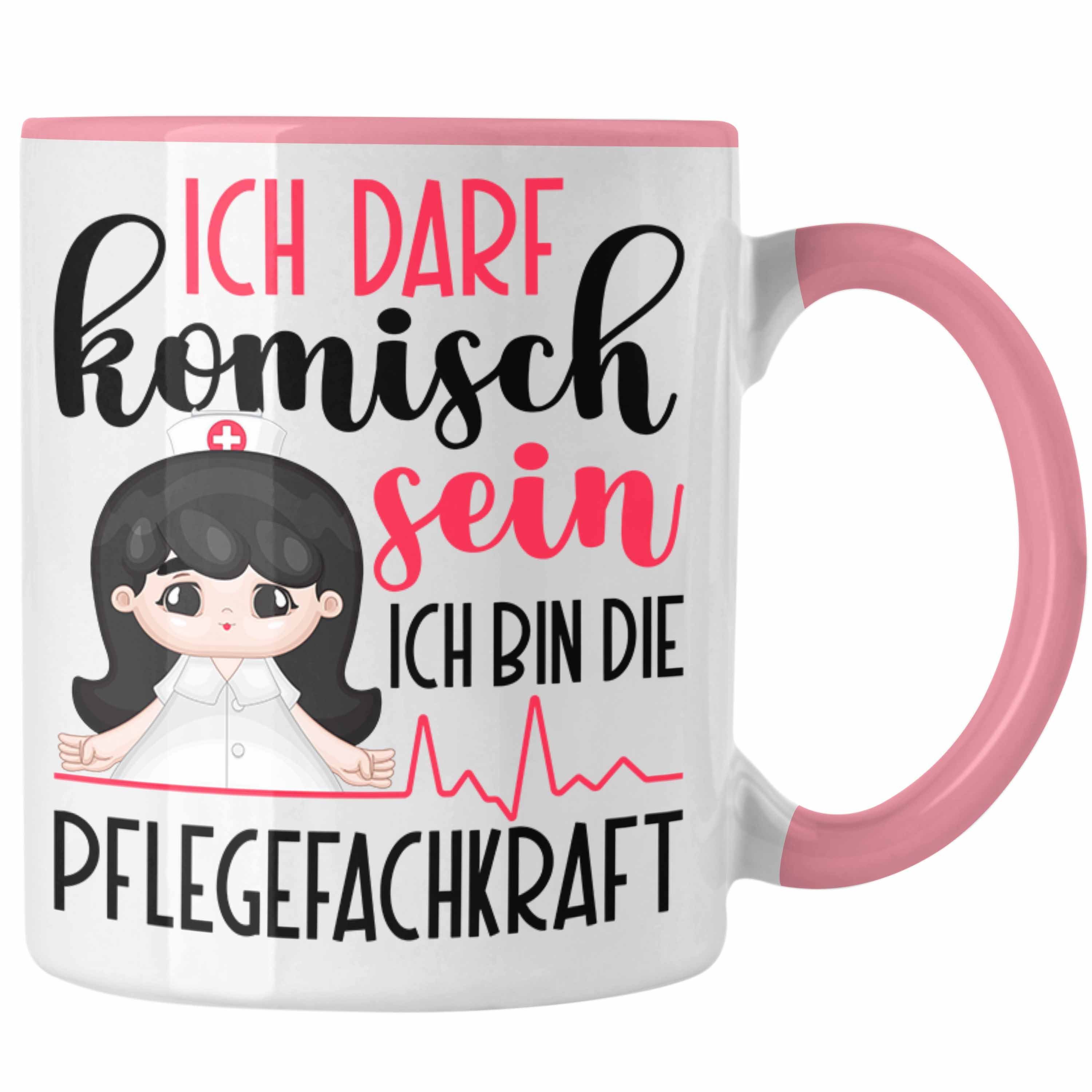 Sein Pflegefachkraft Pflege Pfl Tasse Tasse Frauen Rosa Ich Komisch Trendation Geschenk Darf