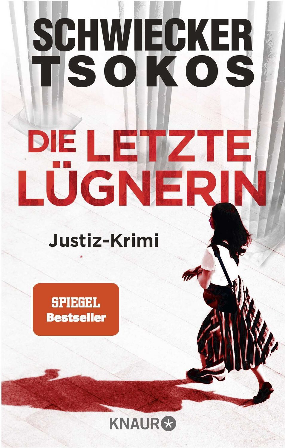 Belletristik Die letzte Lügnerin Justiz-Krimi, SPIEGEL Bestseller Florian Schwiecker, Michael Tsokos