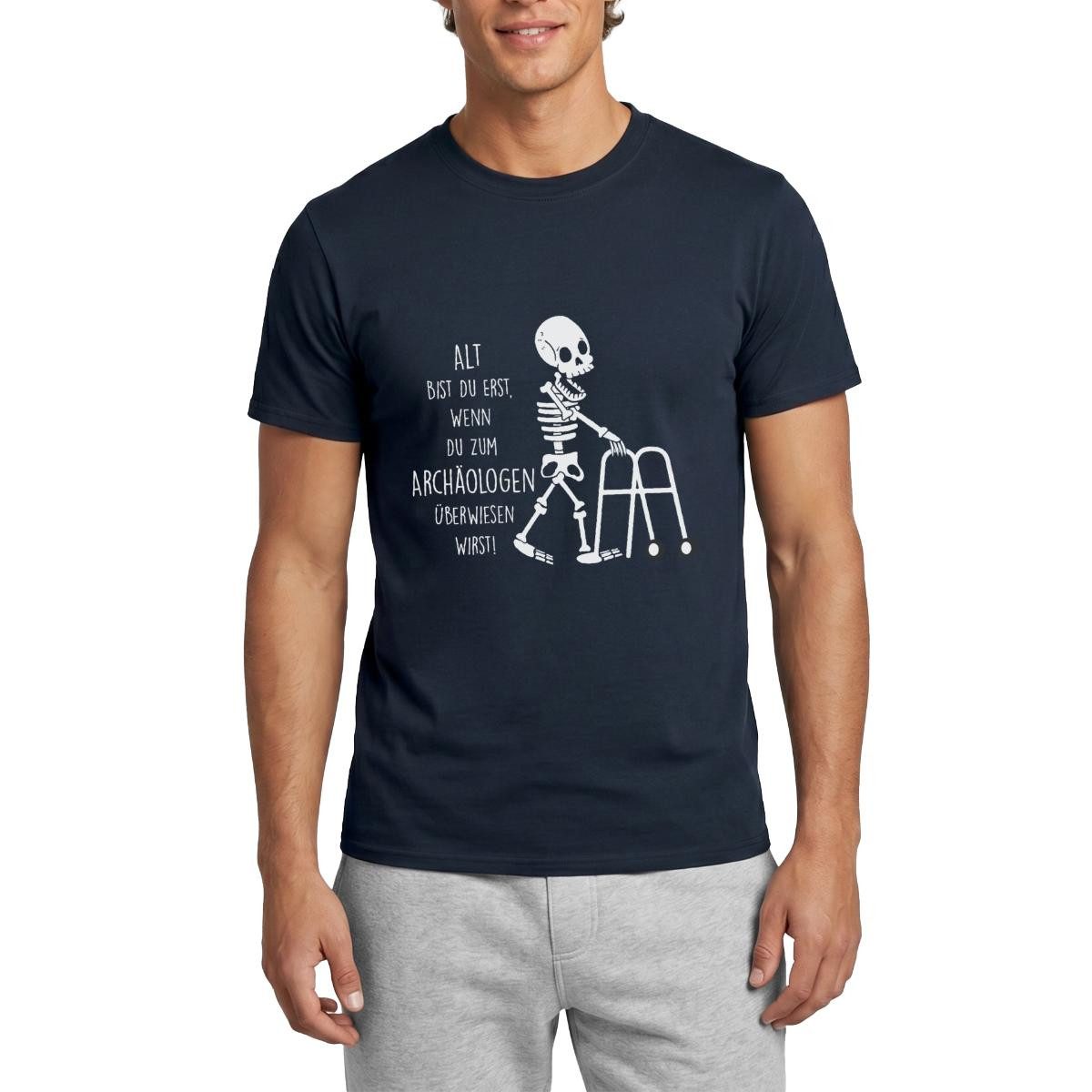 Spreadshirt T-Shirt Alt Bist Du Erst Wenn Du Zum Archäologen Rentner Männer T-Shirt (1-tlg)