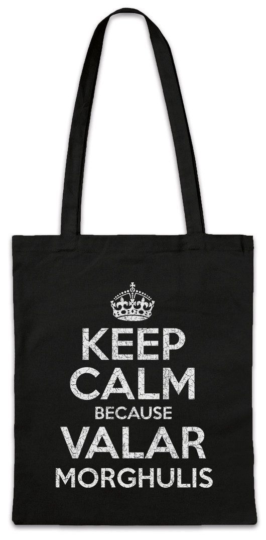 Beuteltasche Keep Calm Because Valar Morghulis Stofftasche Vielgesichtiger Gott