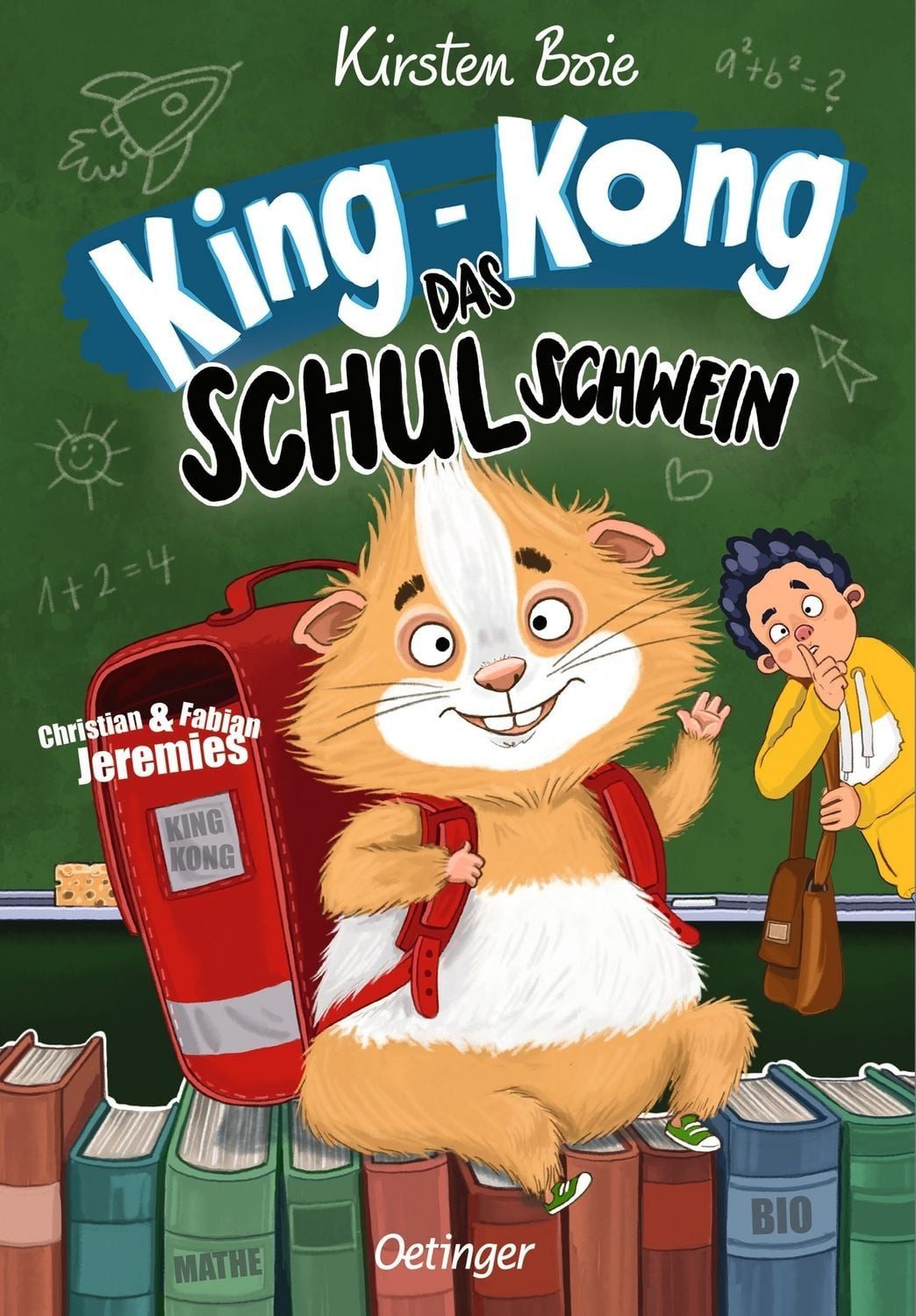 King-Kong, das Schulschwein / Kirsten Boie
