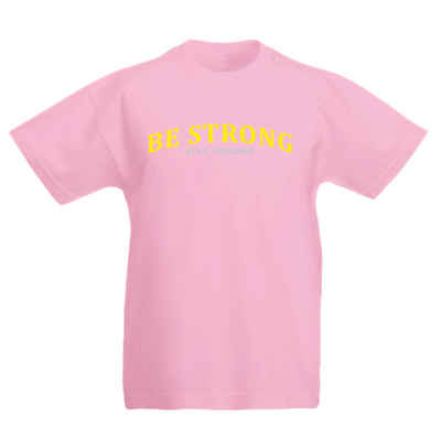 G-graphics T-Shirt Be strong stay awesome Kinder T-Shirt, mit Spruch / Sprüche / Print / Aufdruck