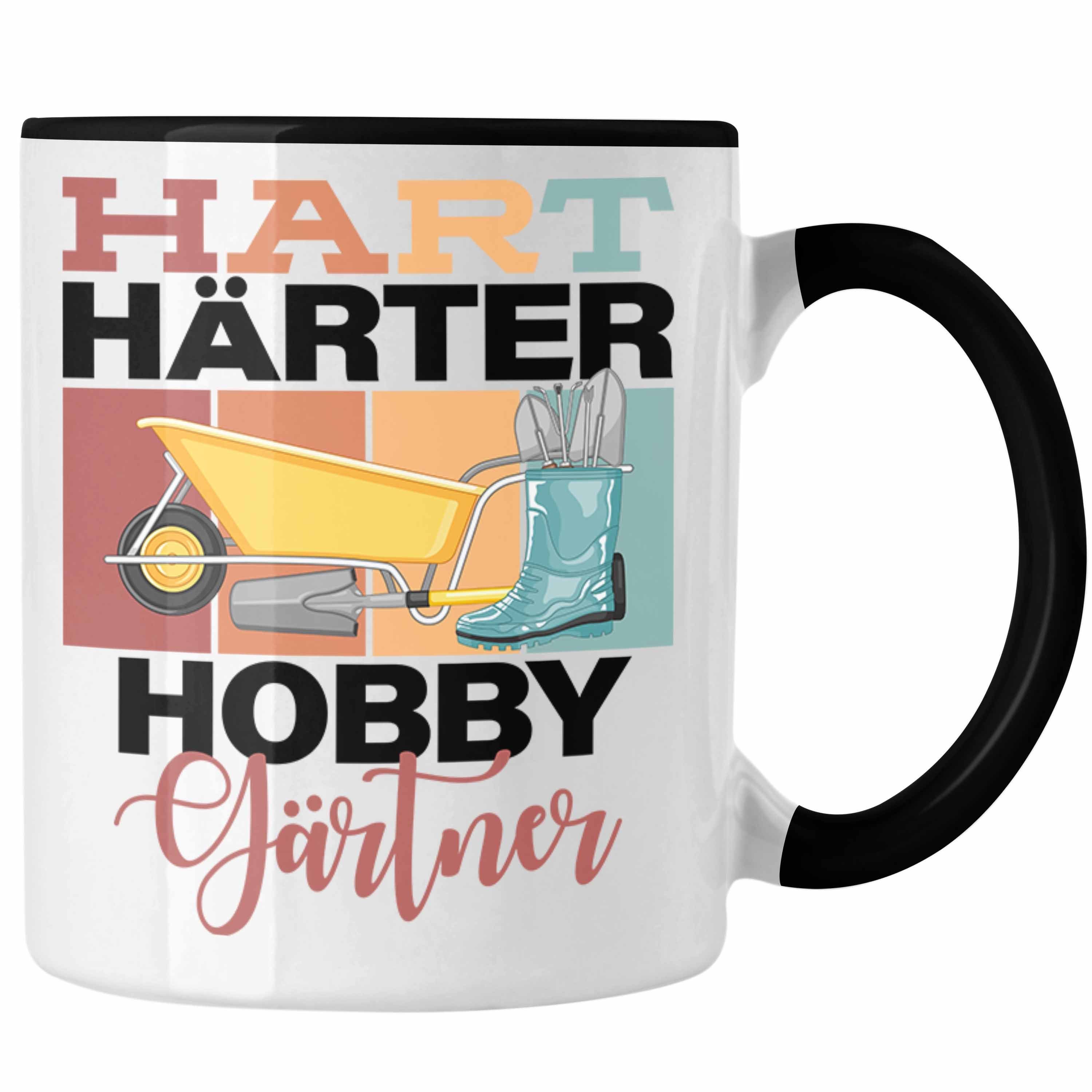 Trendation Tasse Lustige Tasse für Hobbygärtner Geschenkidee Spruch "Hart Härter Hobbyg Schwarz