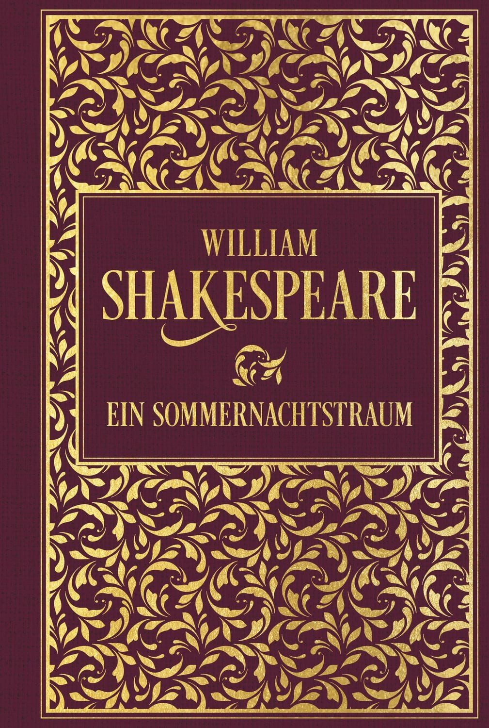 Ein Sommernachtstraum / William Shakespeare