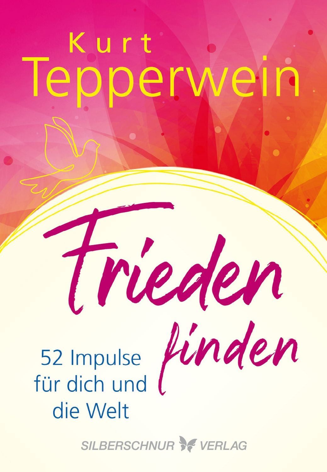 Frieden finden / Kurt Tepperwein