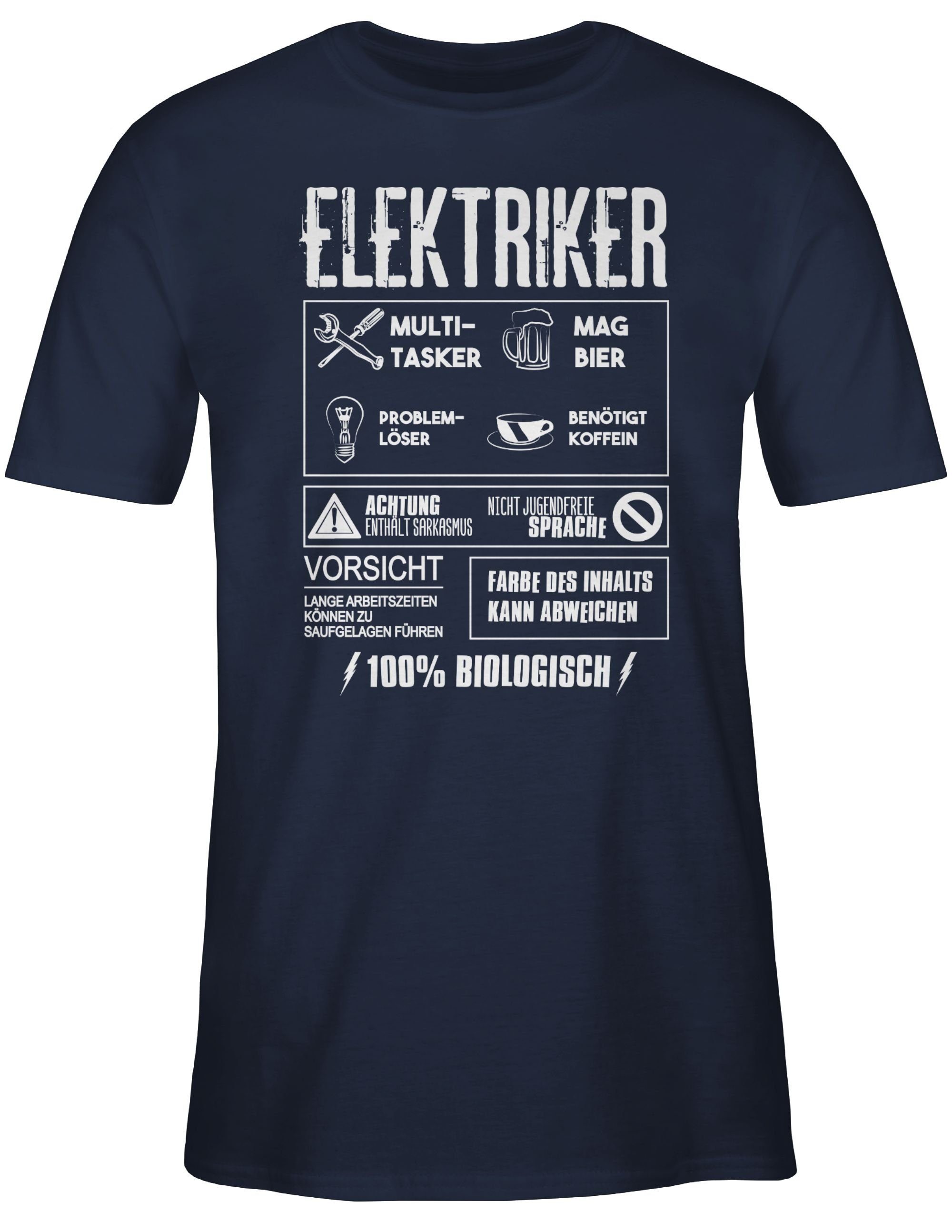Shirtracer Geschenk T-Shirt Elektriker bin ein Geschenkideen Ich Navy Lustige Geschenke 02 - Handwerker Geschenke Elek Blau