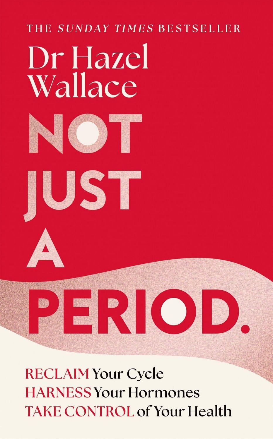 Not Just a Period / Hazel Wallace
