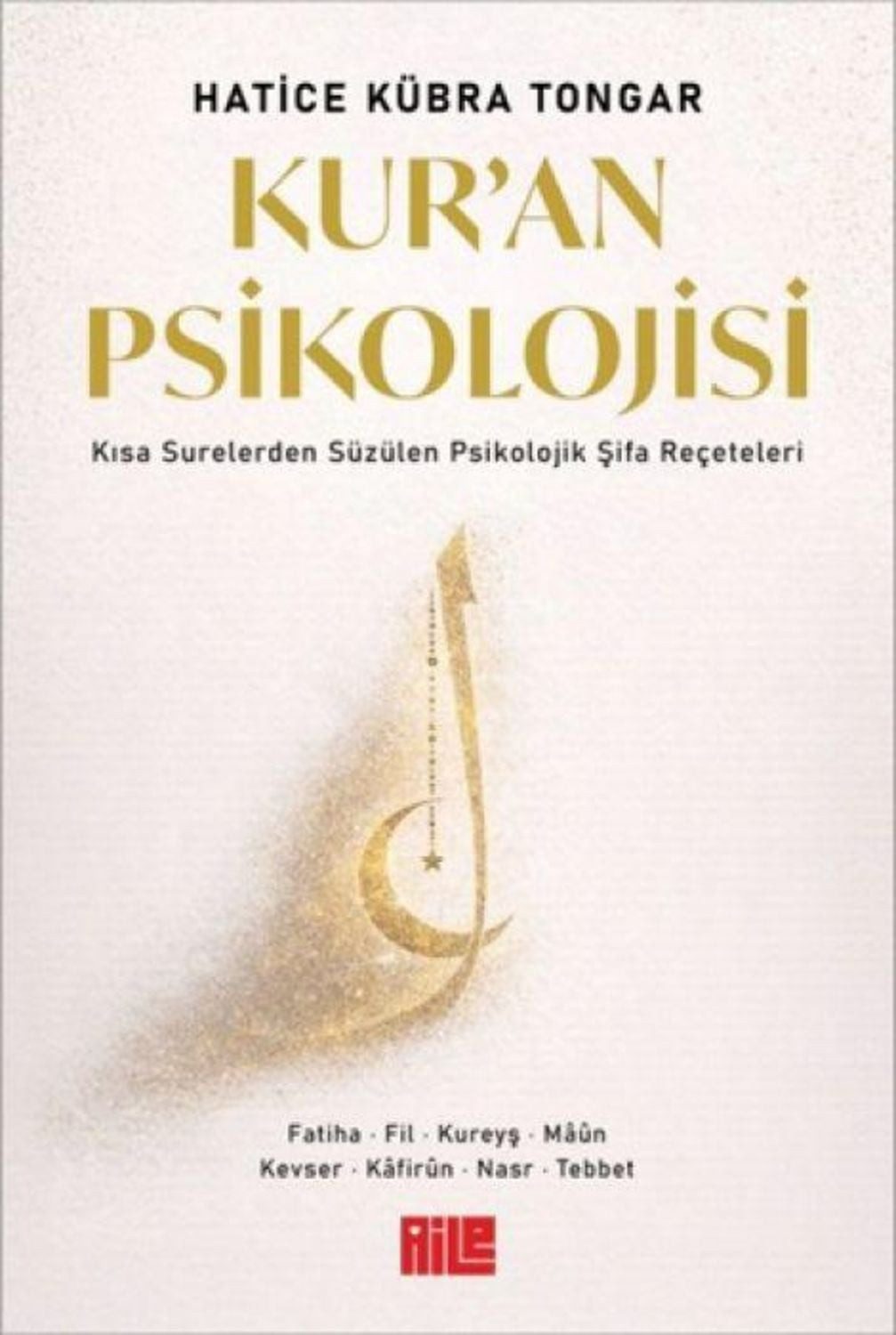 Kur'an Psikolojisi / Hatice Kübra Tongar