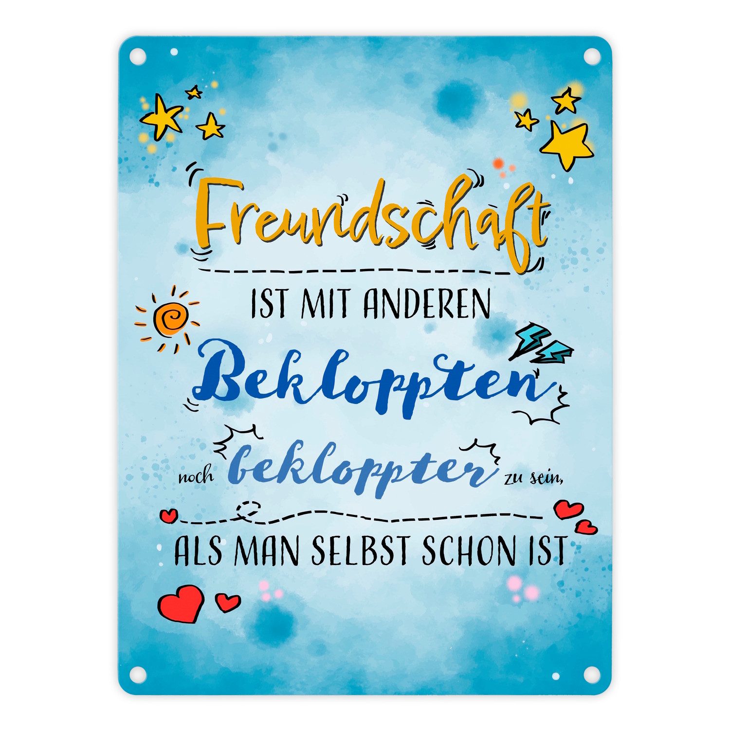 Metallschild Metallschild in 15x20 cm mit lustigem Spruch zu Freundschaft