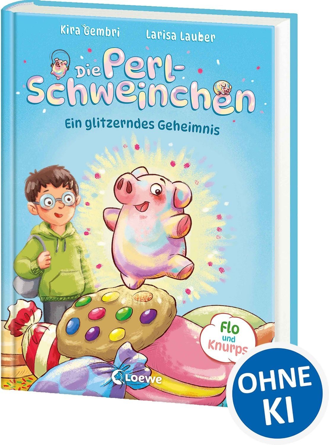 Die Perlschweinchen - Ein glitzerndes Geheimnis / Kira Gembri