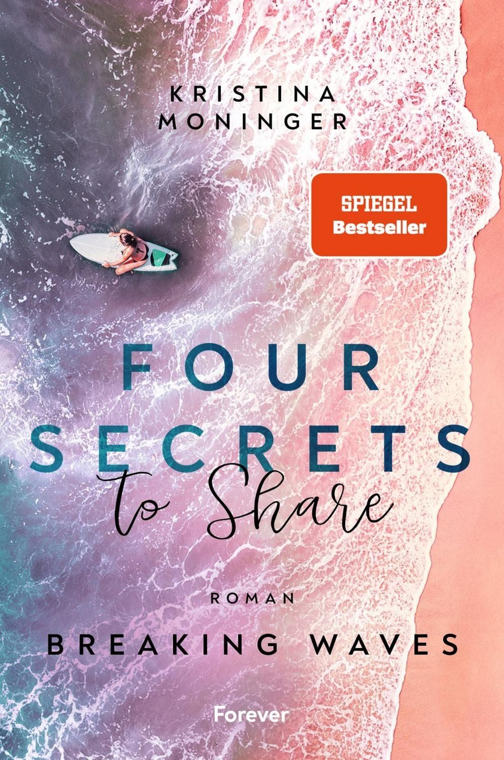Four Secrets to Share / Kristina Moninger