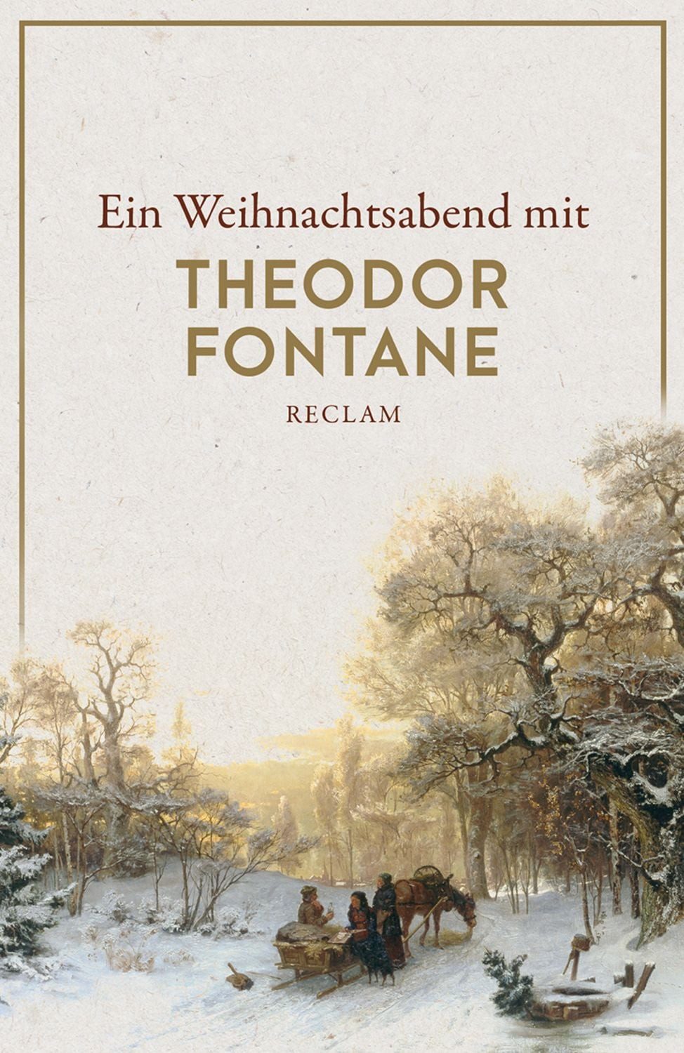Ein Weihnachtsabend mit Theodor Fontane / Theodor Fontane