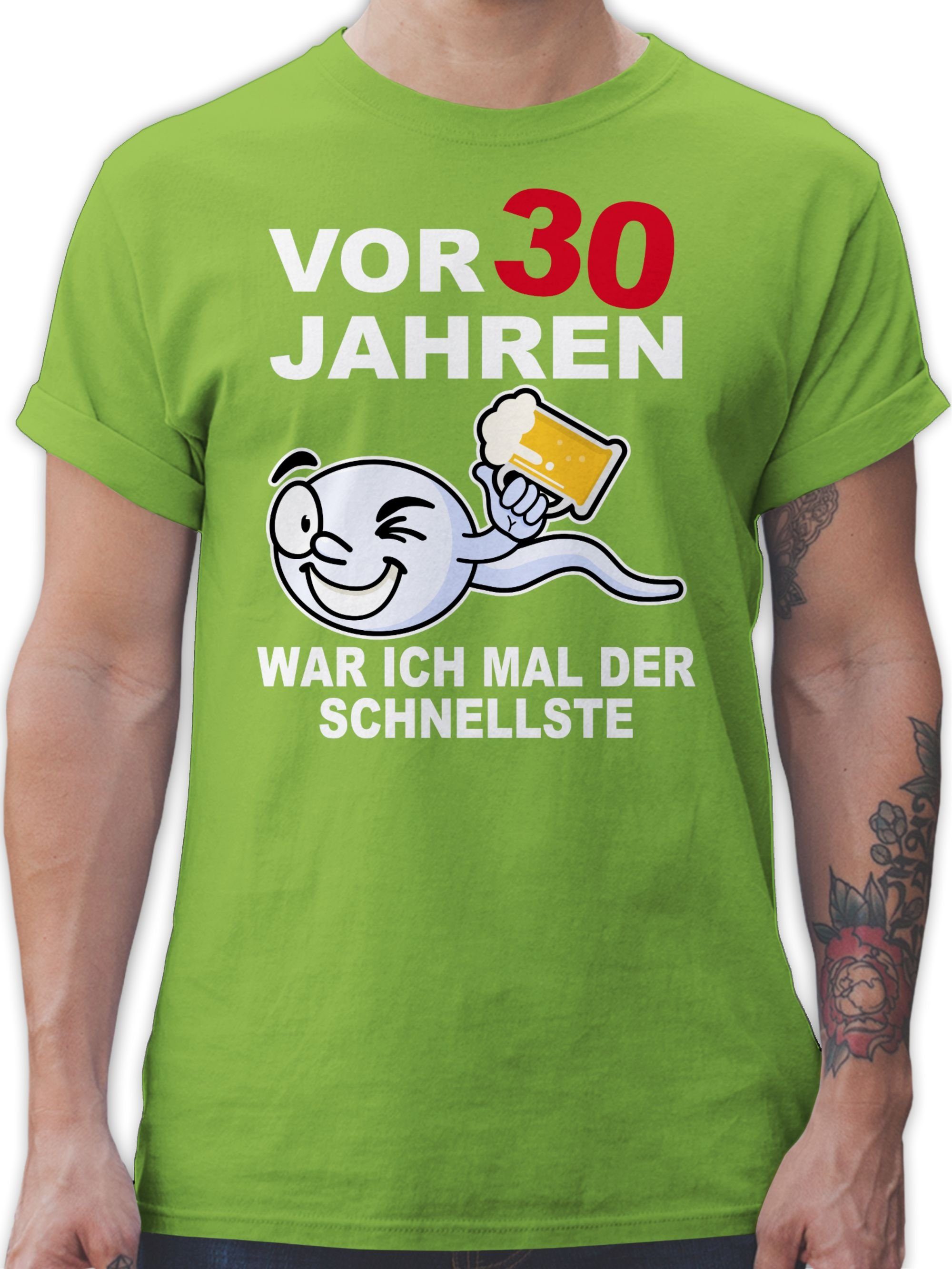 Shirtracer T-Shirt Vor 30 Jahren war ich mal der schnellste - lustig witzig Geschenk 30. Geburtstag 03 Hellgrün