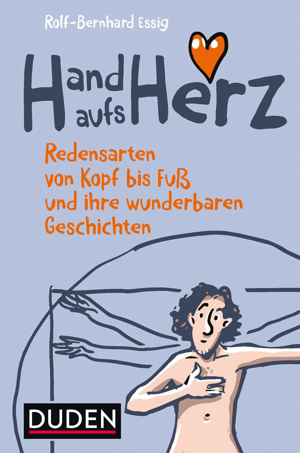 Hand aufs Herz / Rolf-Bernhard Essig