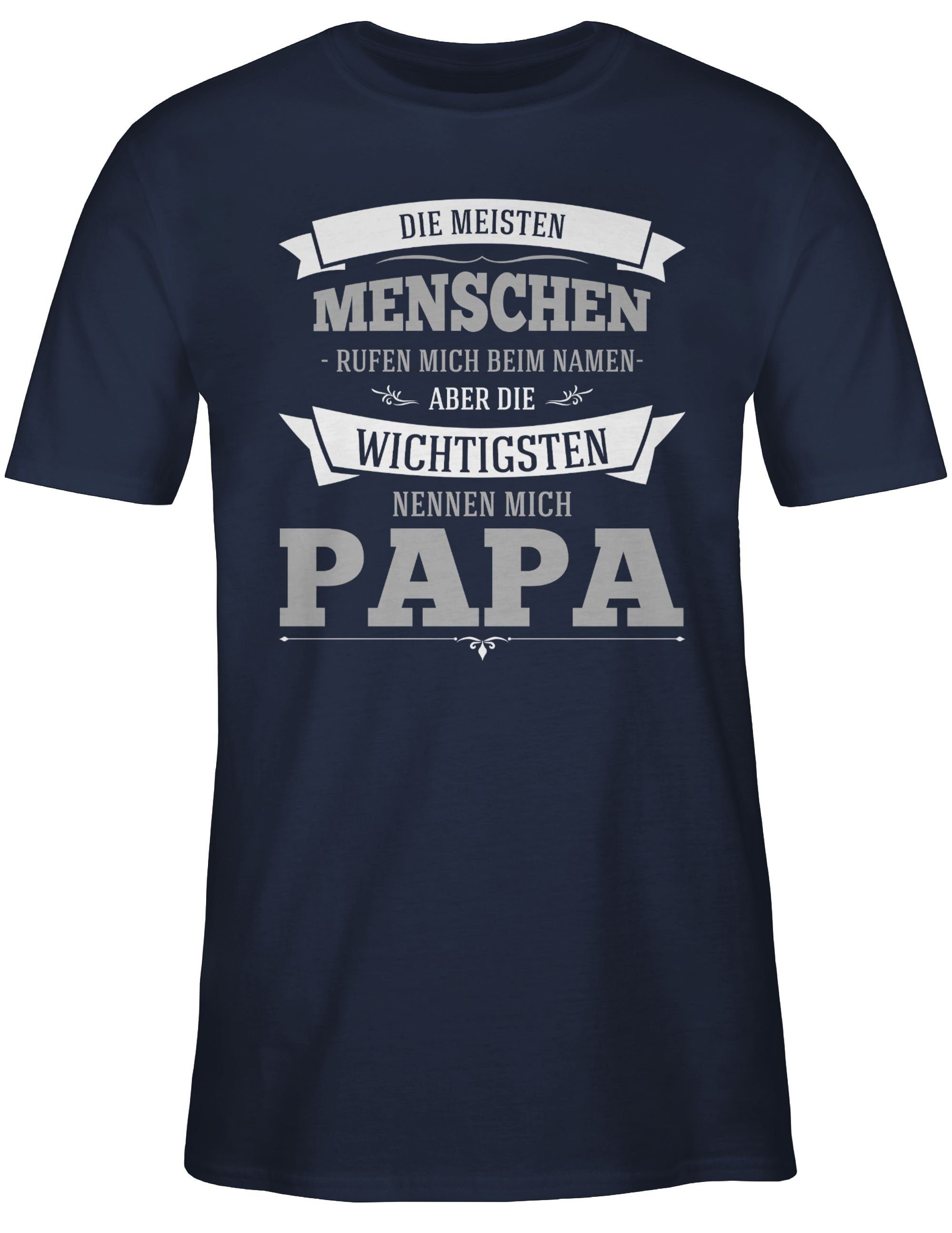 Shirtracer T-Shirt nennen Geschenk Wichtigsten Navy Papa Die grau 02 für Papa mich Vatertag Blau