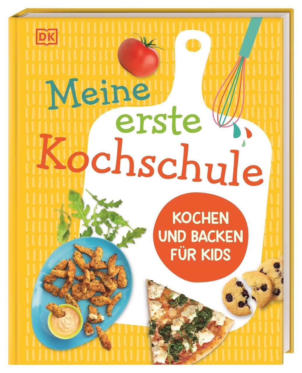 Meine erste Kochschule / Denise Smart, Kochen und Backen für Kids. Der Kinderkochbuch-Bestseller mit über 50 leckeren Rezepten. Für Kinder ab 6 Jahren