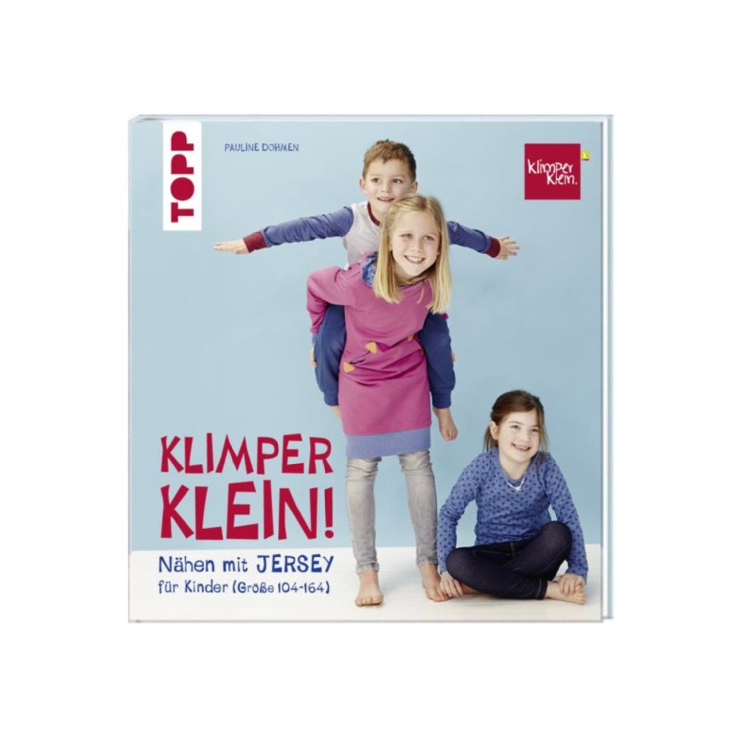TOPP Kreativ Bücher-Adventskalender - Klimperklein! Nähen mit Jersey für Kinder (Größe 104-164)