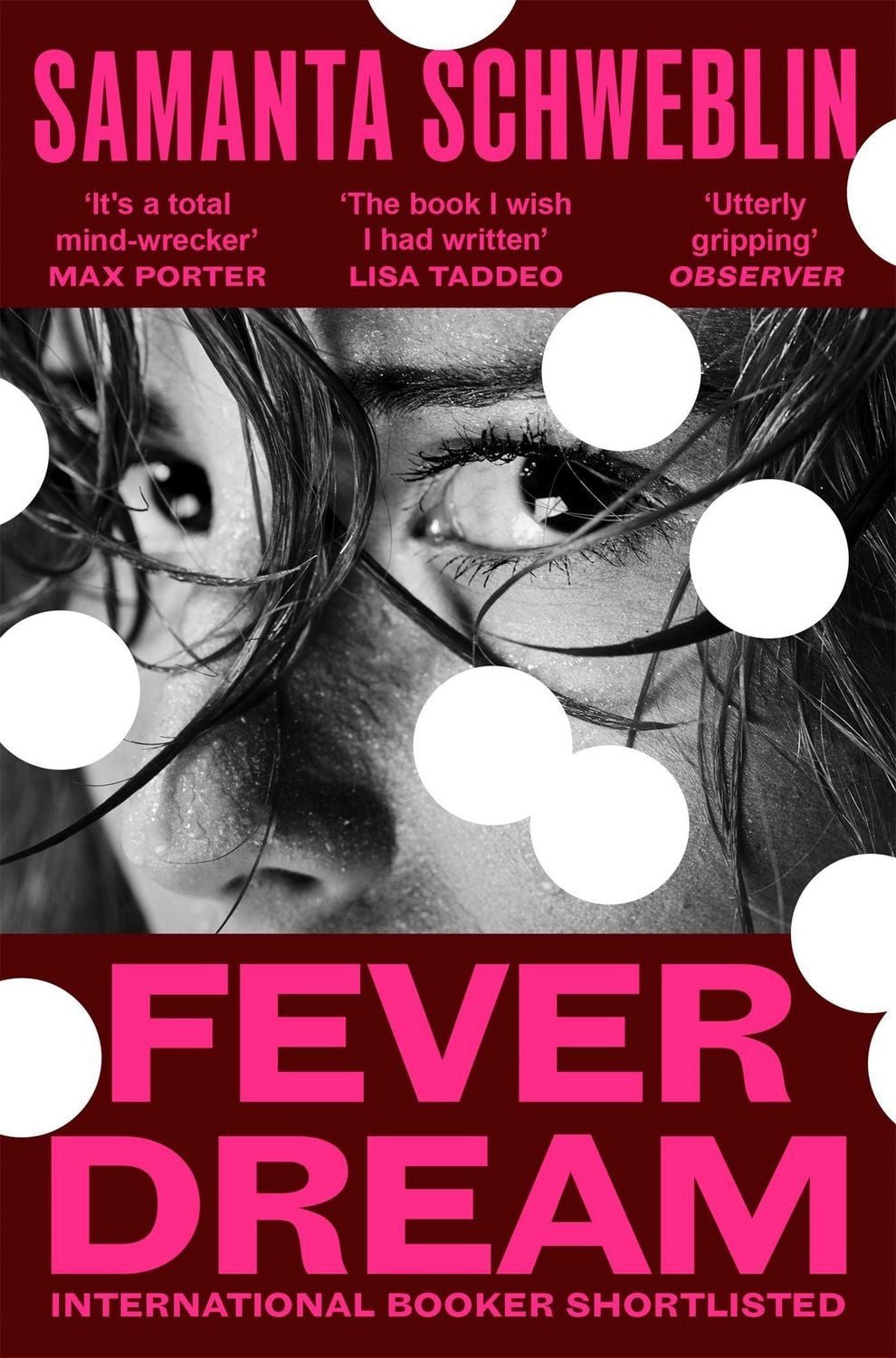 Fever Dream / Samanta Schweblin