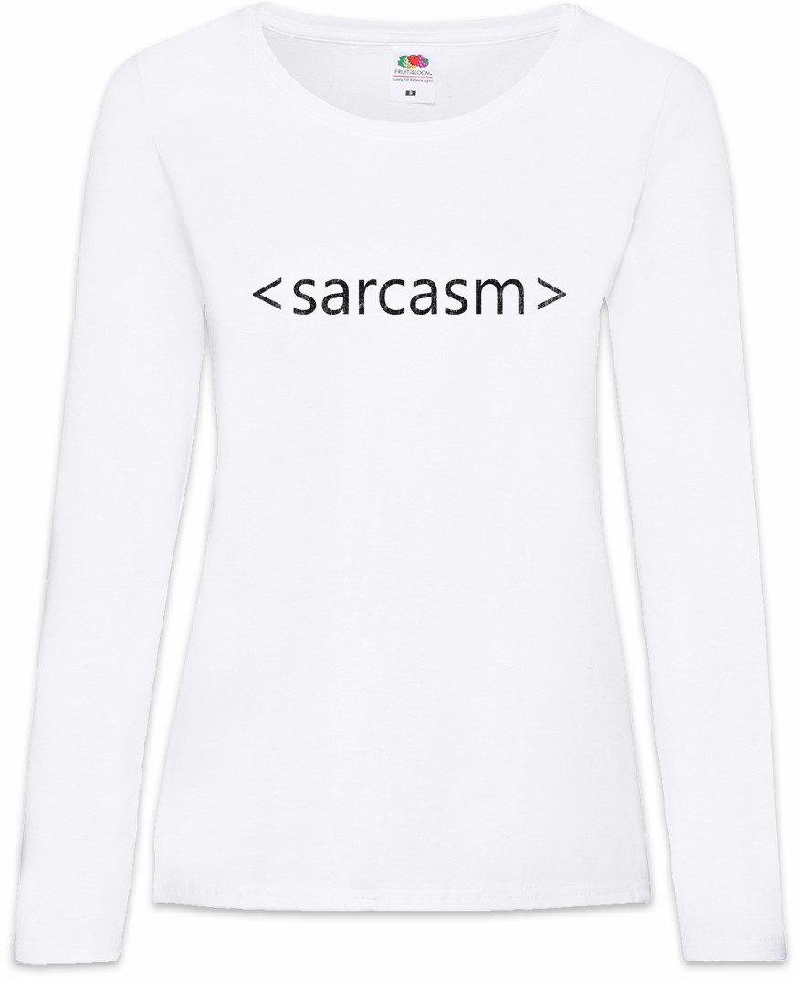 Langarmshirt Sarcasm Tag Damen Langarmshirt Sarkasmus Sarkastisch Misanthrop Comedy