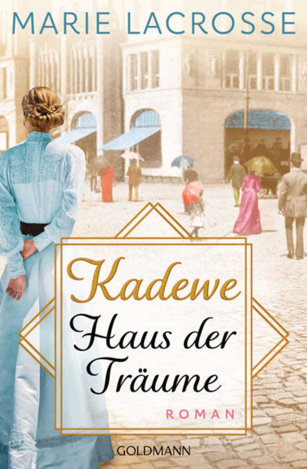 KaDeWe. Haus der Träume / Marie Lacrosse