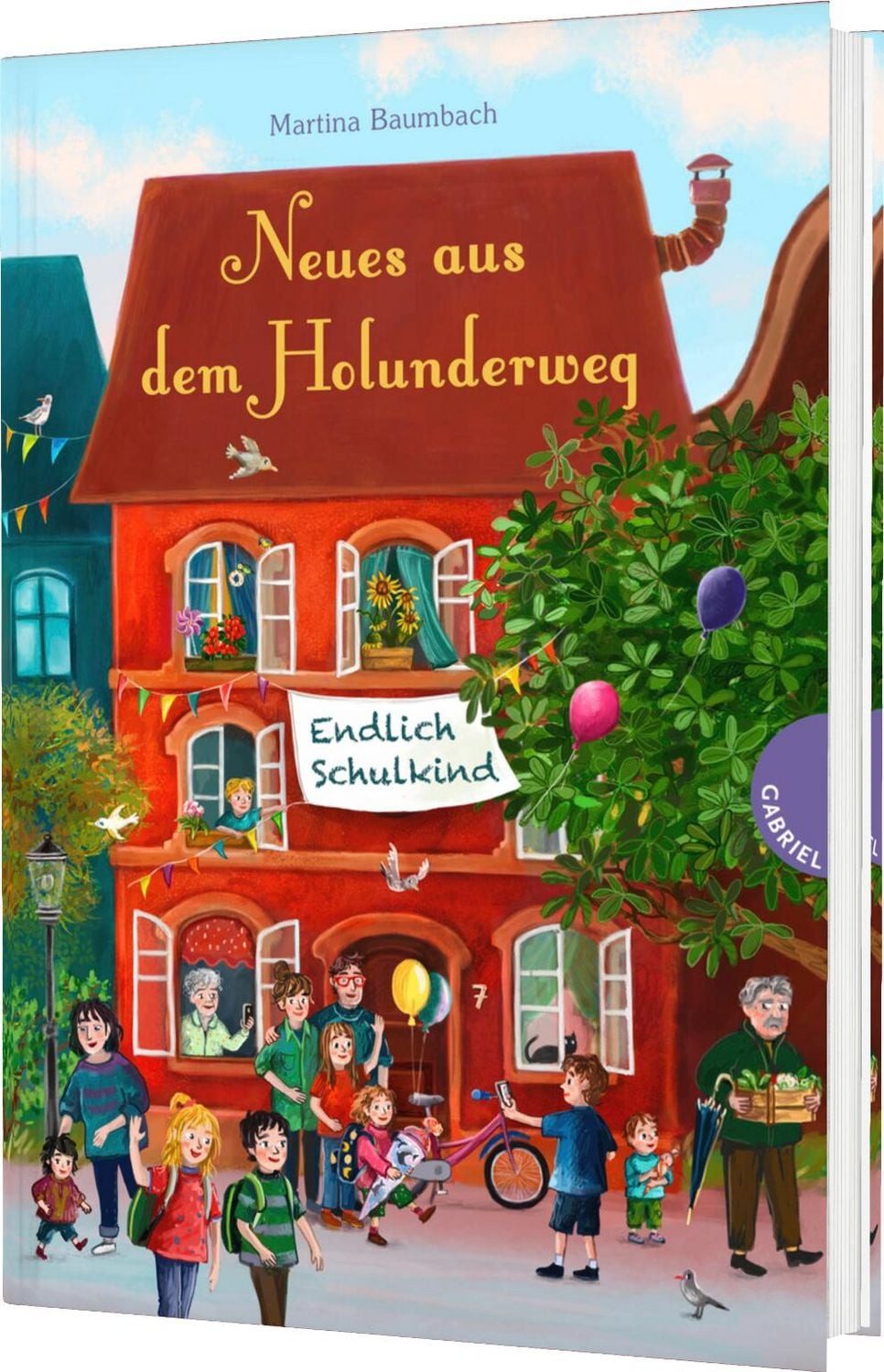 Holunderweg: Neues aus dem Holunderweg - Endlich Schulkind / Martina Baumbach
