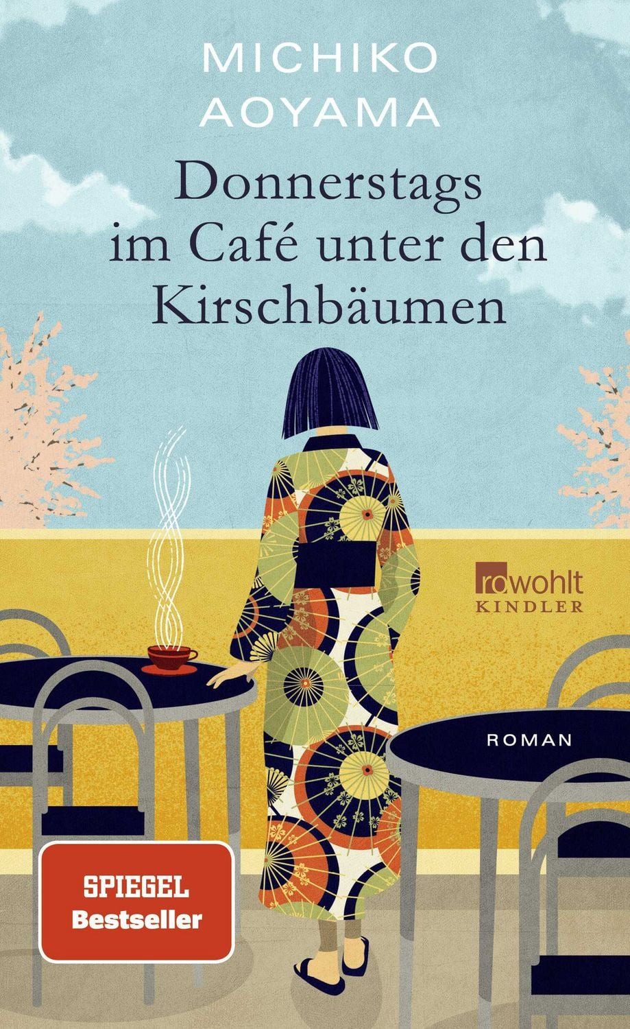Donnerstags im Café unter den Kirschbäumen / Michiko Aoyama, Von der Bestsellerautorin von ""Frau Komachi empfiehlt ein Buch""