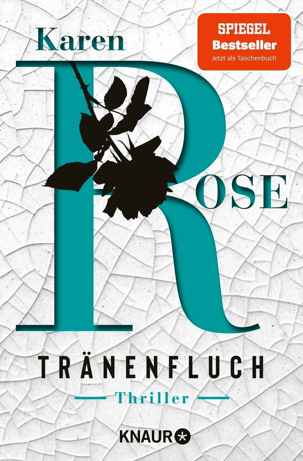 Tränenfluch / Karen Rose
