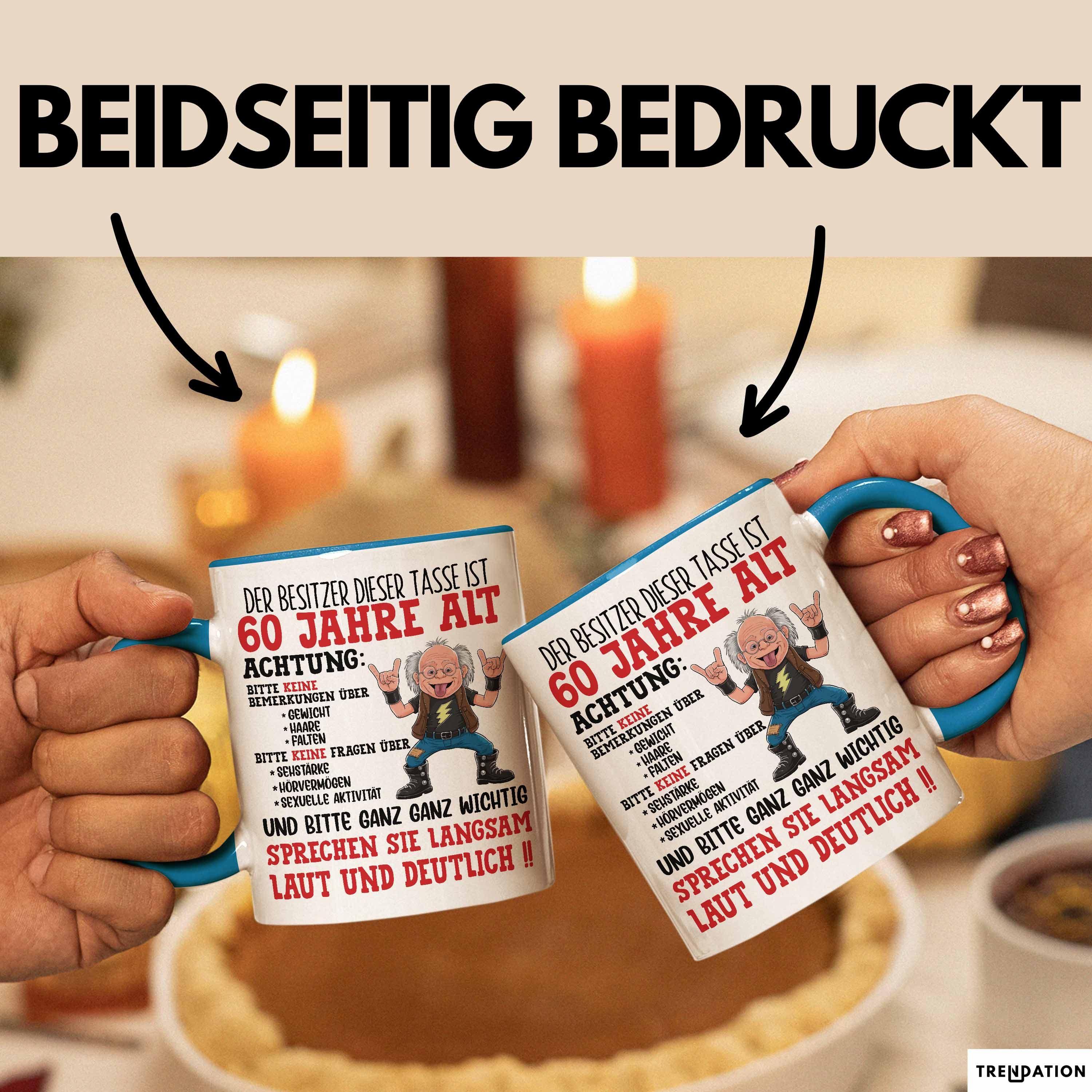 Trendation Tasse 60. Geburtstag Tasse Geschenk Der Besitzer Dieser Tasse Ist 60 Jahre A