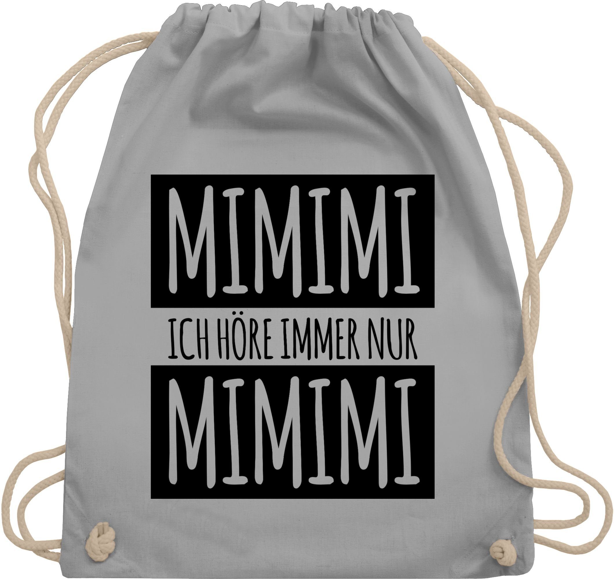 Turnbeutel Ich höre immer nur Mimimi I Spruch Mimimi