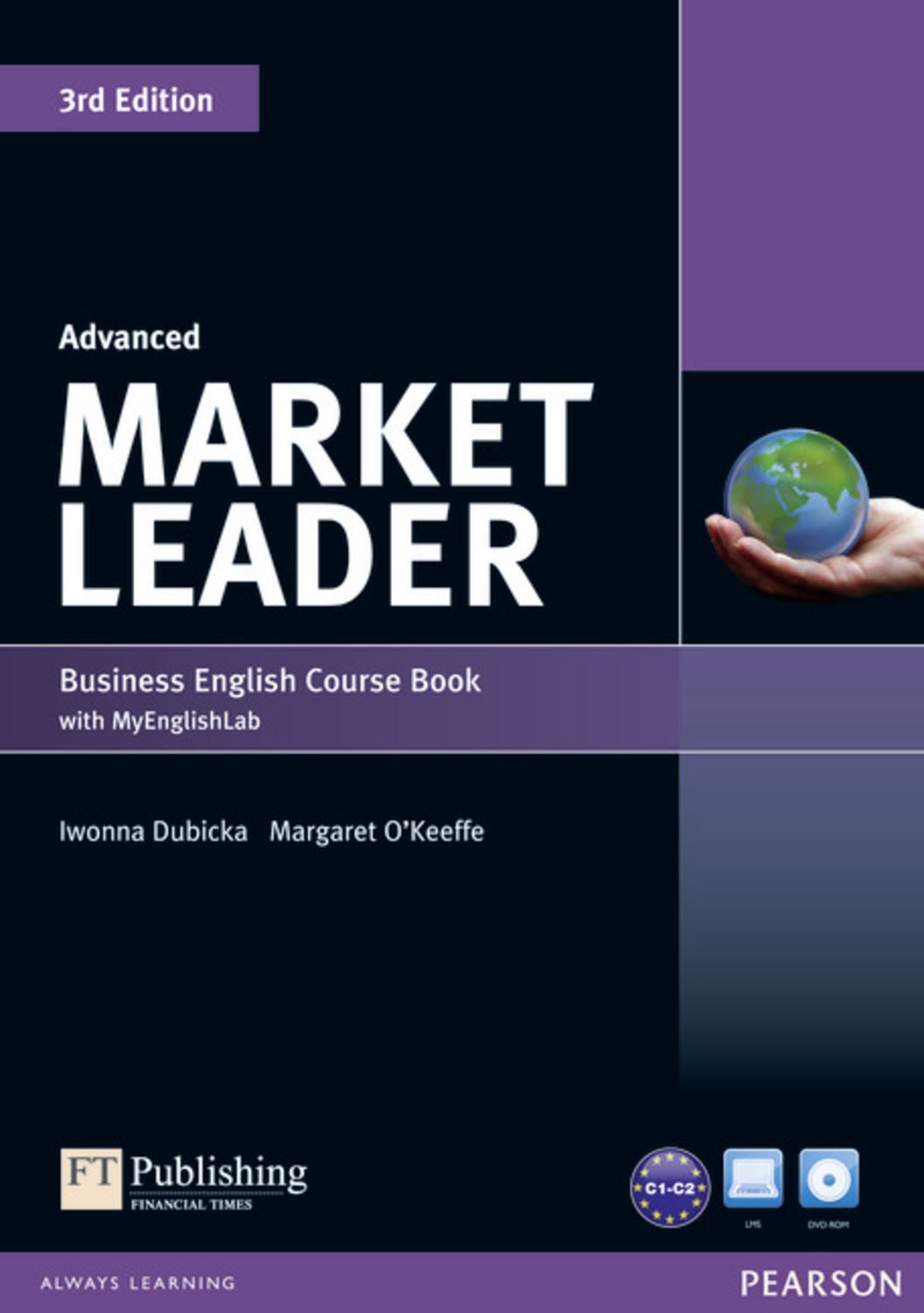 Market Leader 3rd Edition Advanced Coursebook with DVD-ROM and MyEngli / David Cotton, David Falvey, Simon Kent