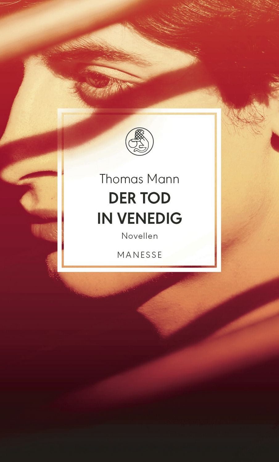 Belletristik Der Tod in Venedig Meisternovellen - Mit einem Nachwort von Martin R. Thomas Mann