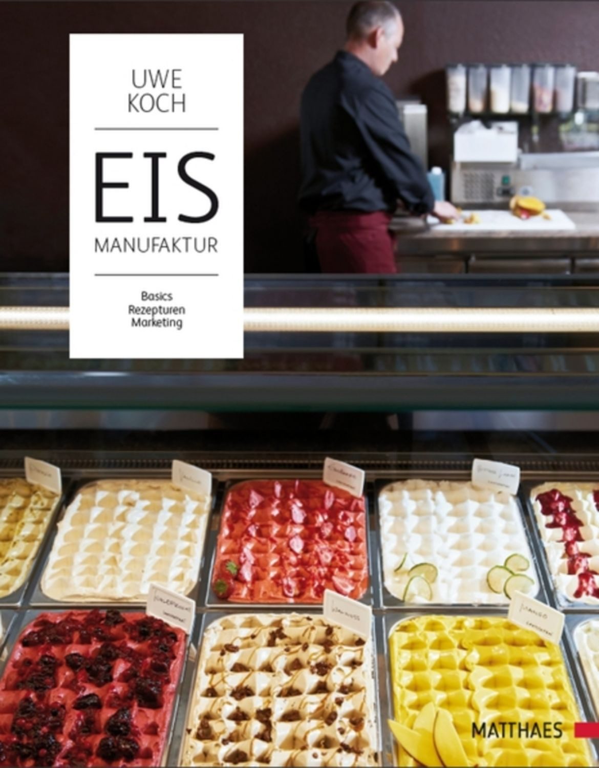 Eismanufaktur / Uwe Koch