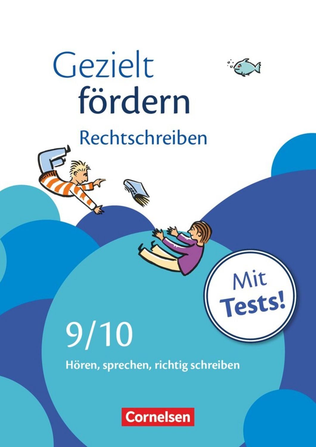 Gezielt fördern - Lern- und Übungshefte Deutsch - 9./10. Schuljahr / Christiane Robben, Ellen Schulte-Bunert